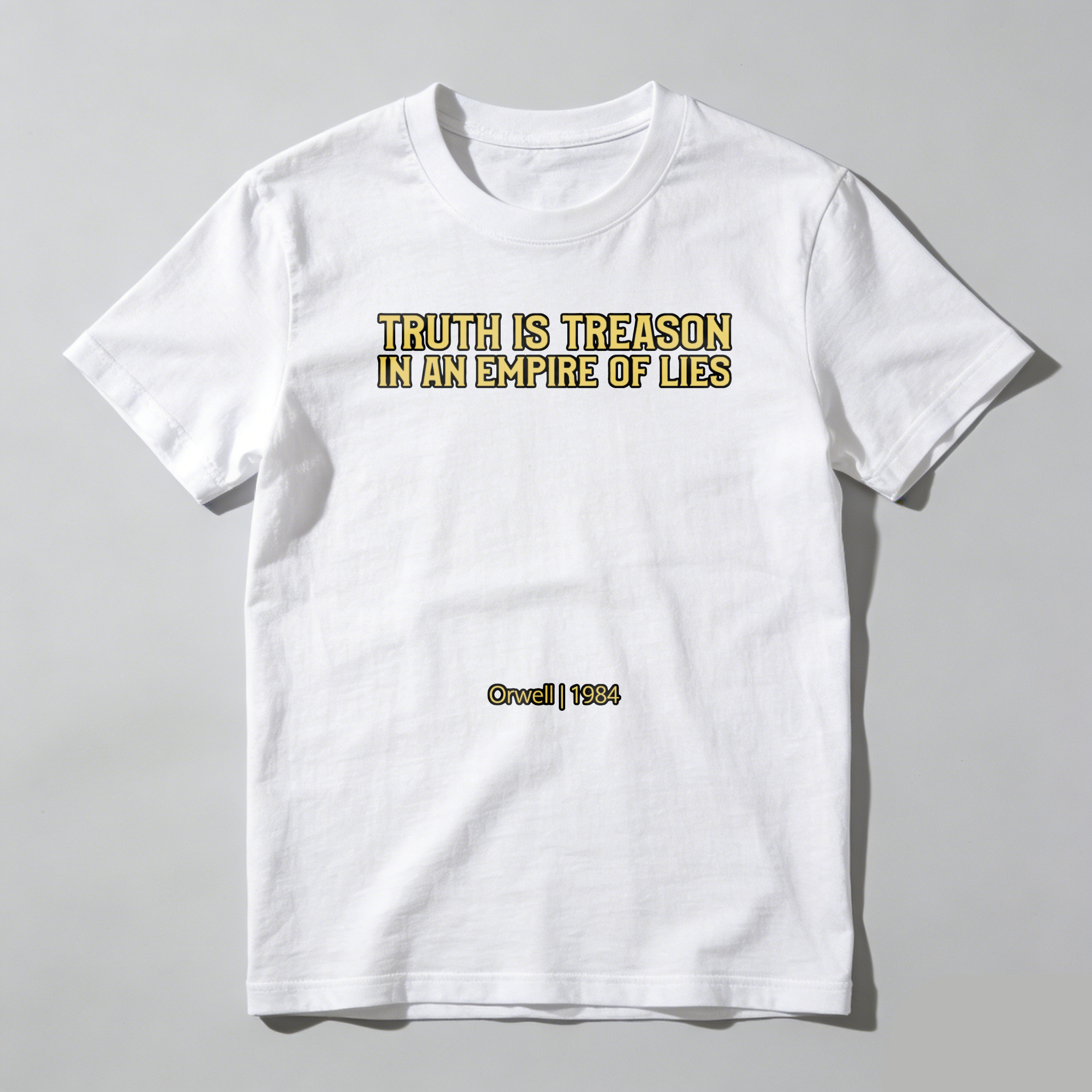 Dorawear™  Truth Is Treason In An Empire Of Lies T Shirt
