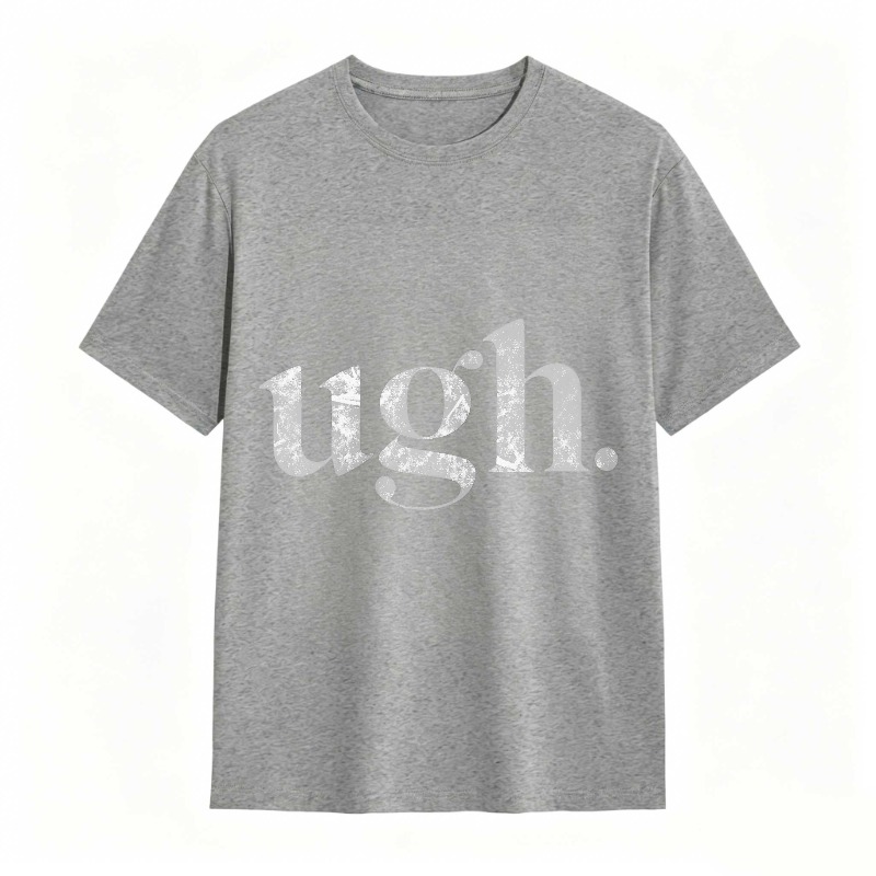 Dorawear™Ugh Text Design Unisex Classic T-shirt