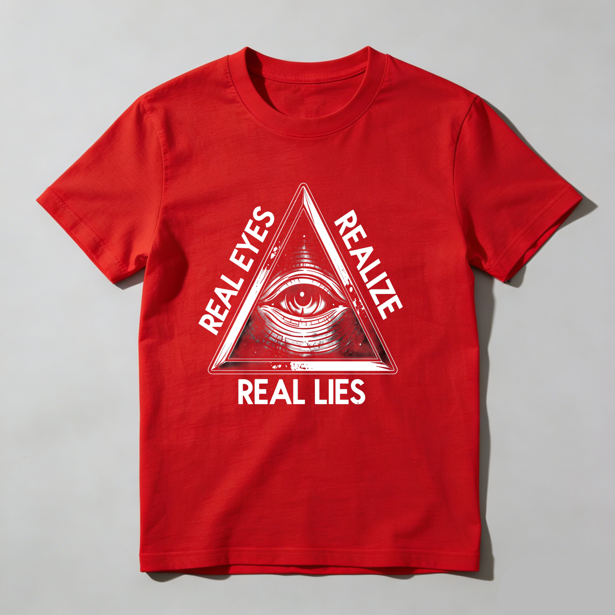 Dorawear™Real Eyes Realize Real Lies  T Shirt
