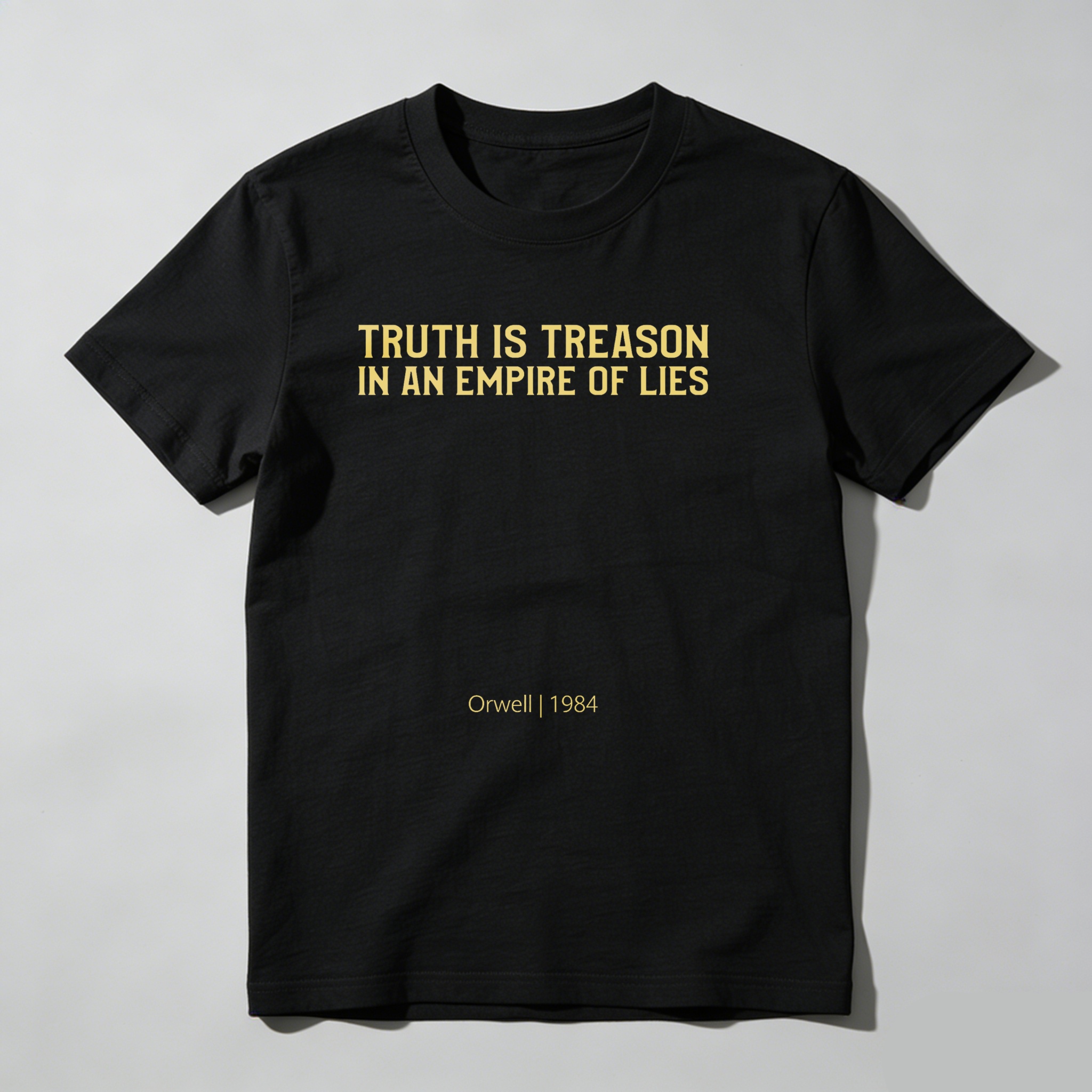 Dorawear™  Truth Is Treason In An Empire Of Lies T Shirt