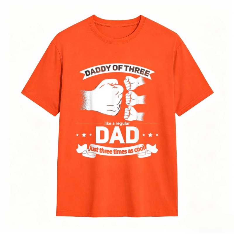 Daddy Of Three Like A Regular Dad Just Three Times As Cool T-shirt