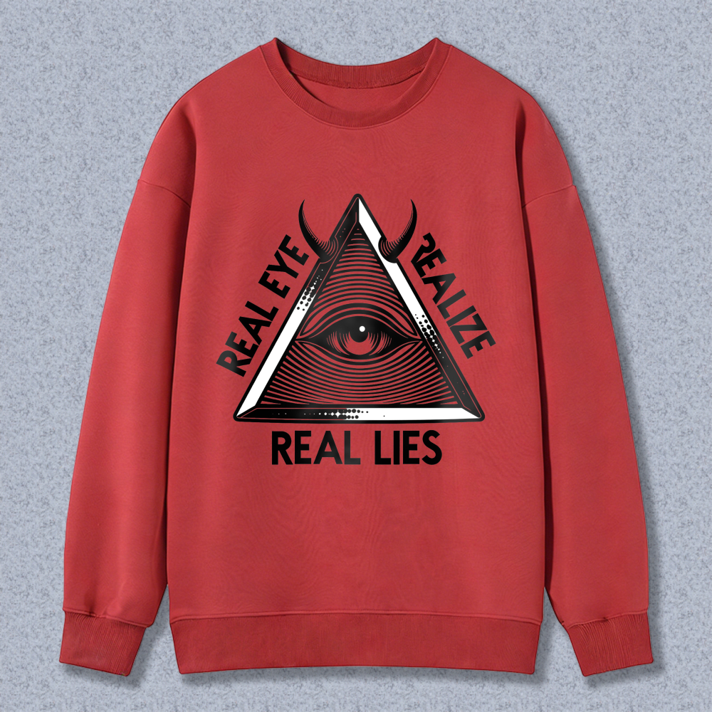 Dorawear™ All Seeing Eye Symbol With Real Eyes Realize Real Lies Text Unisex Classic Sweatshirt(1)