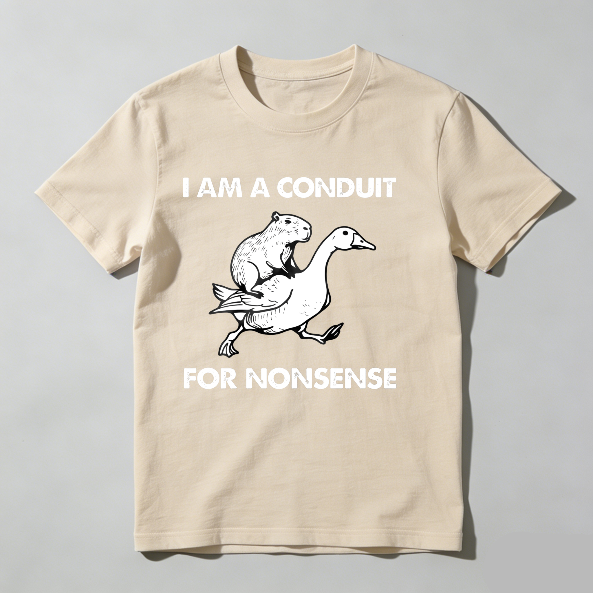 Dorawear™ I Am A Conduit For Nonsense T Shirt