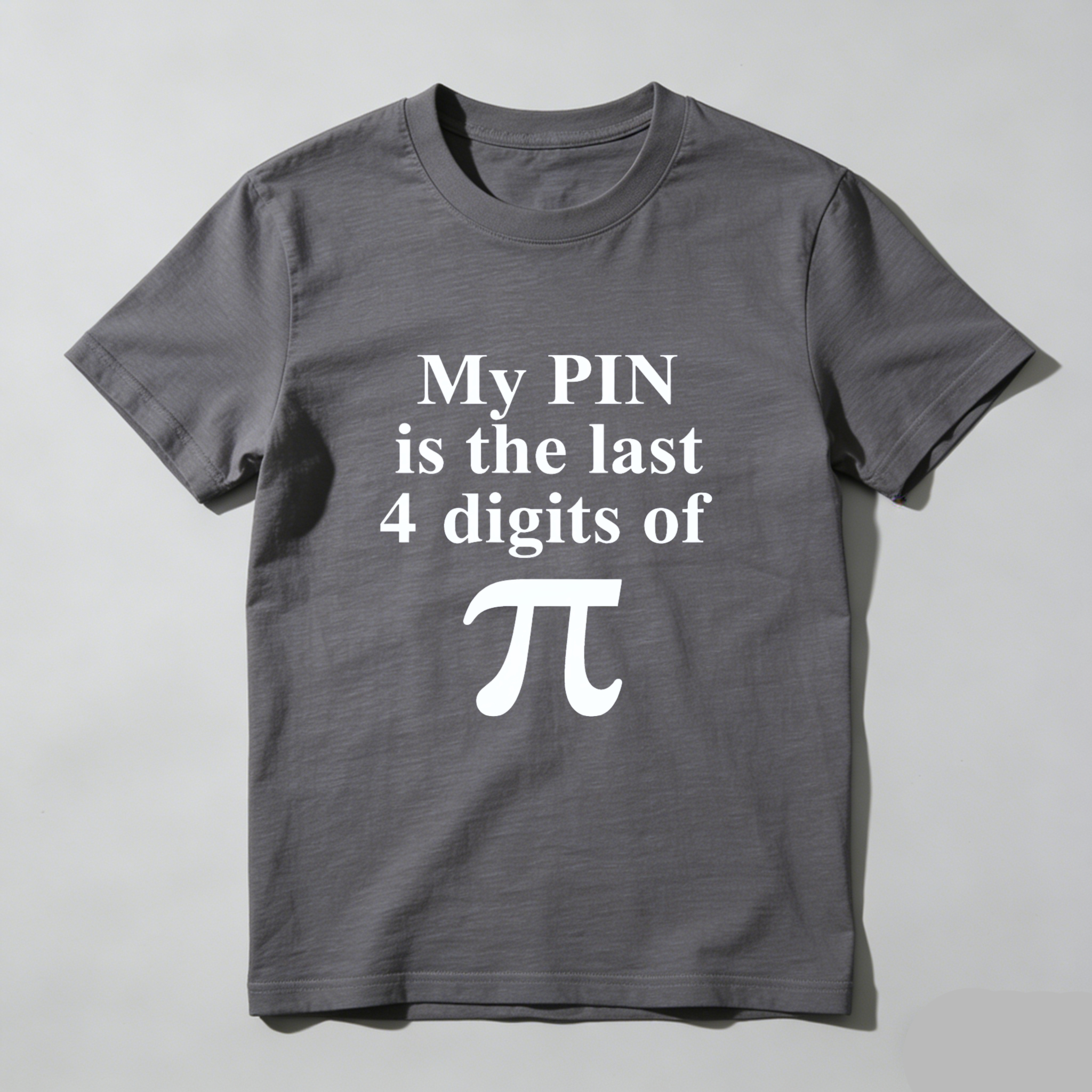 Dorawear My Pin Is The Last 4 Digits Of Pi Pure Cotton Short Sleeve T Shirt