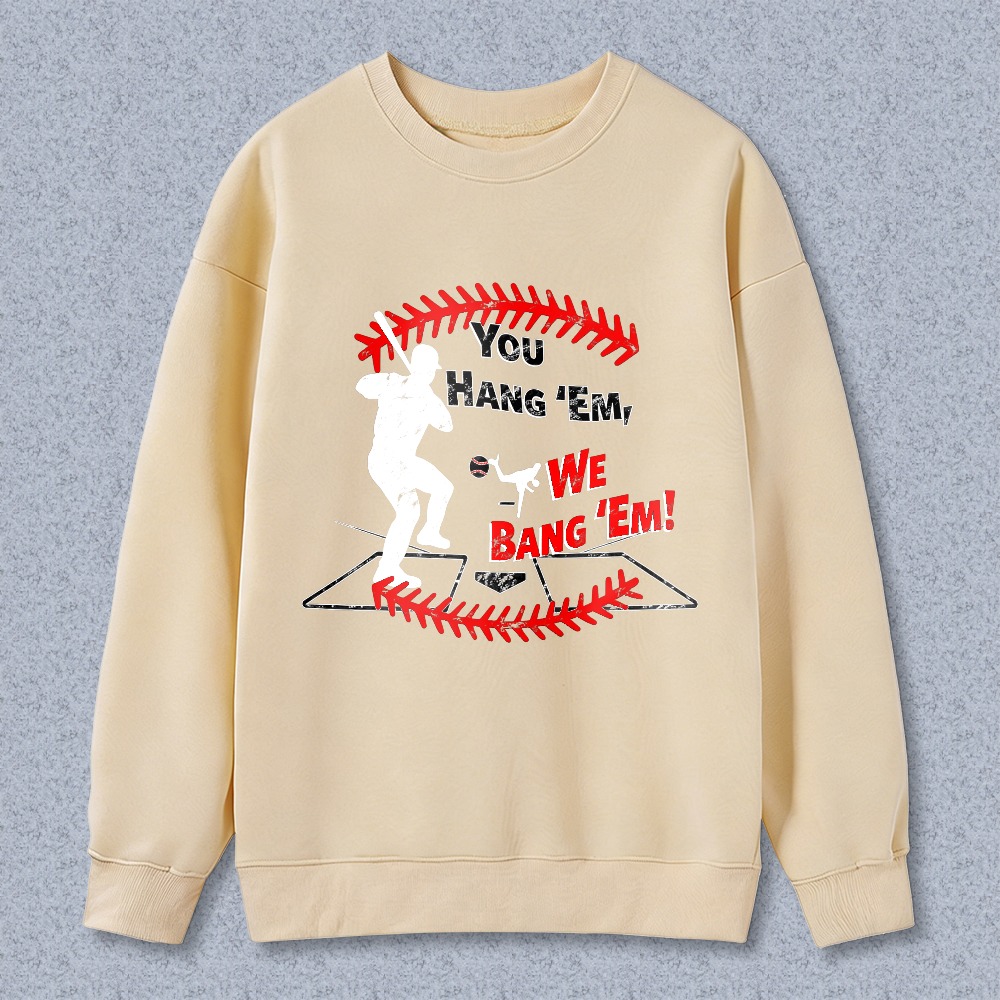 Dorawear™ Baseball Player And Pitcher With Text You Hang Em We Bang Em Unisex Classic Sweatshirt