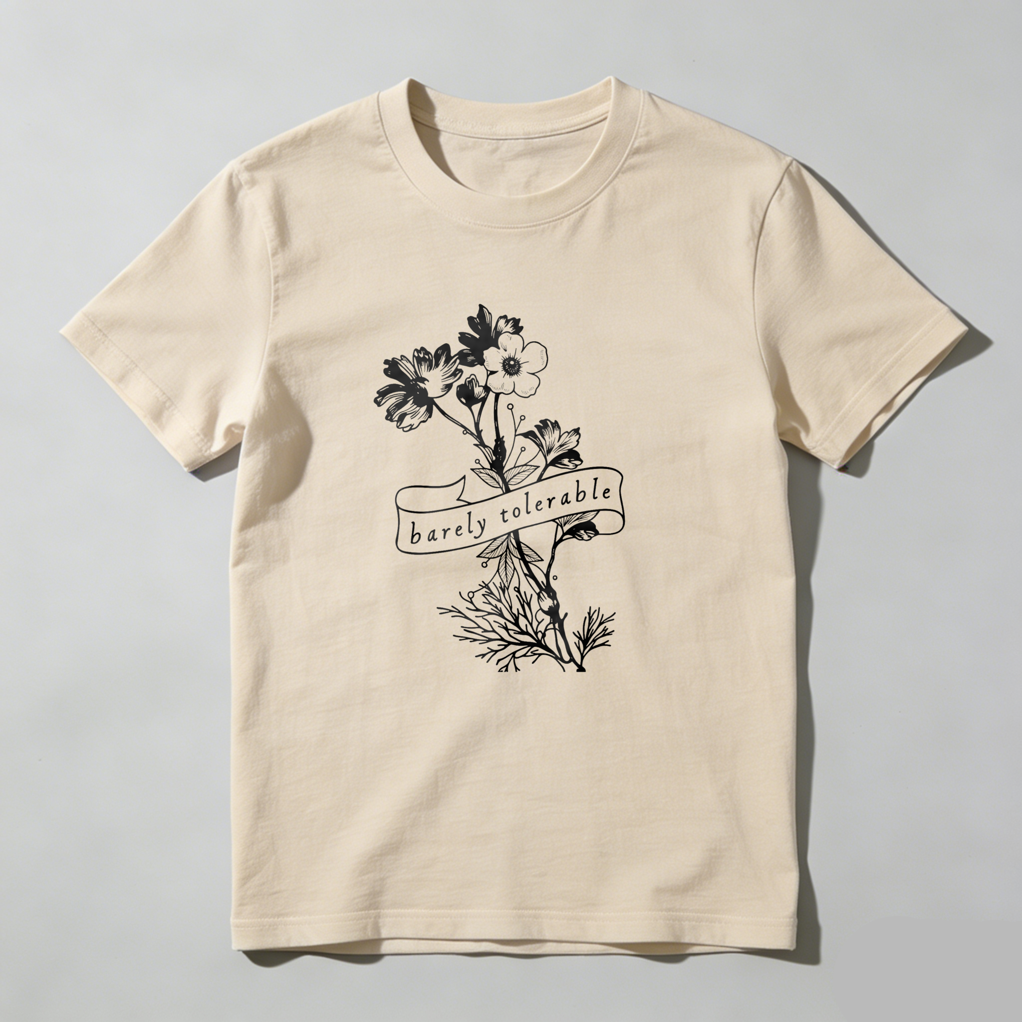 Dorawear™ Barely Tolerable Floral Design With Ribbon Text T Shirt