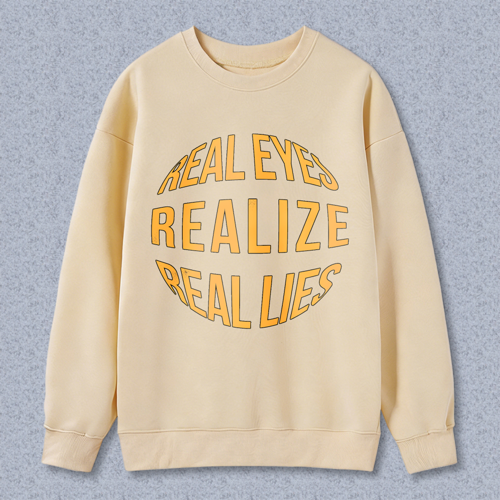 Dorawear™ Real Eyes Realize Real Lies Unisex Classic Sweatshirt(1)
