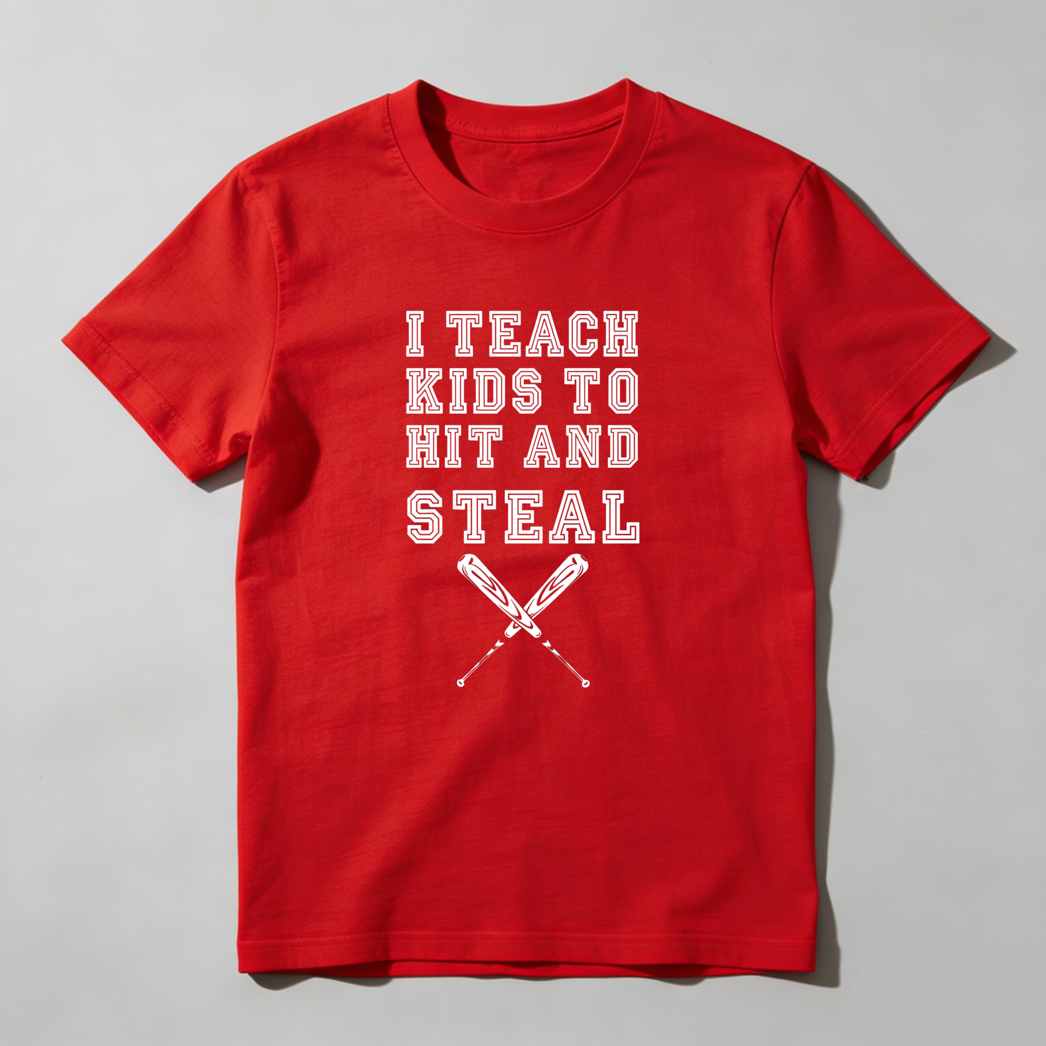 Dorawear™ I Teach  To Hit And Steal  T Shirt
