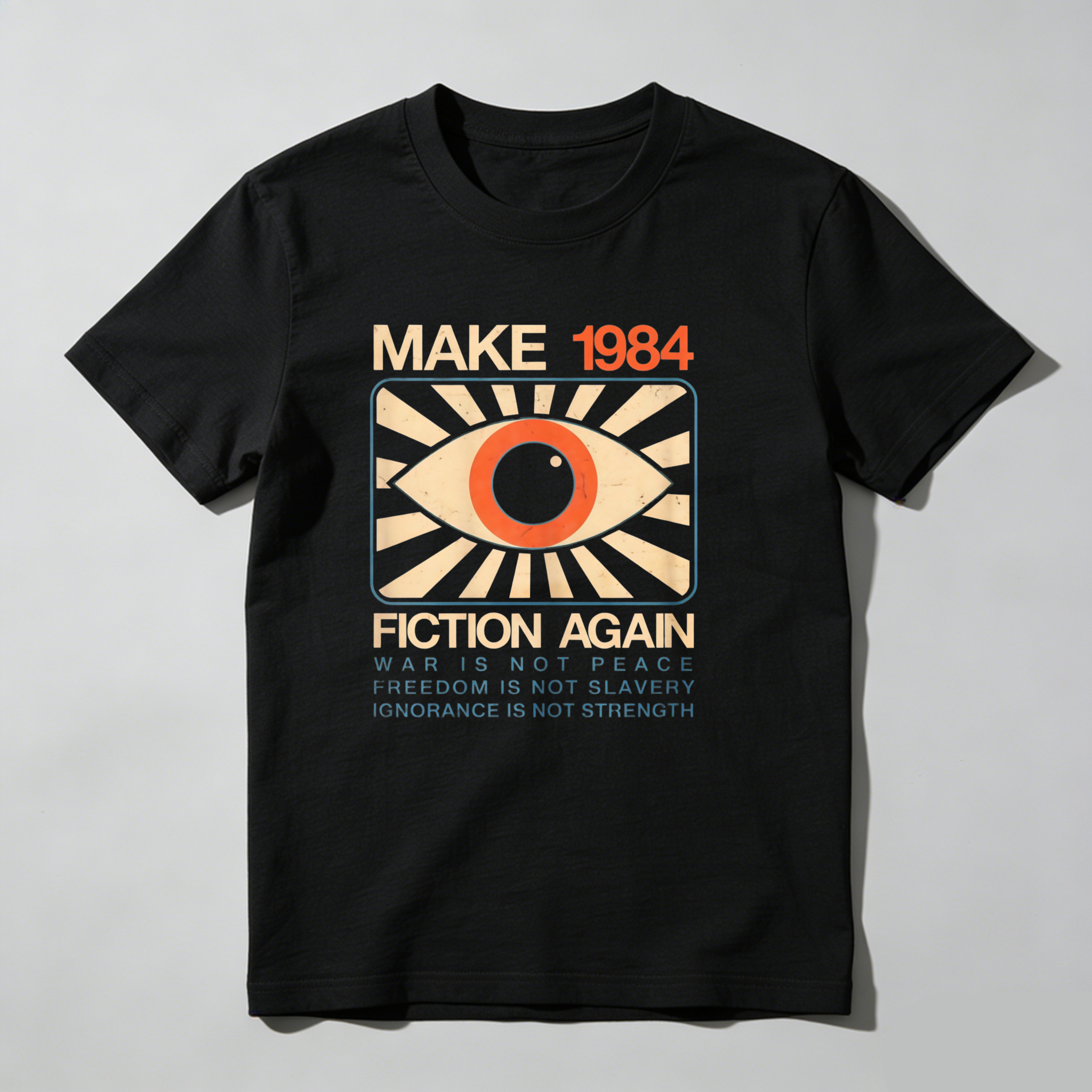 Dorawear™  Make 1984 Fiction Again Eye Symbol T Shirt