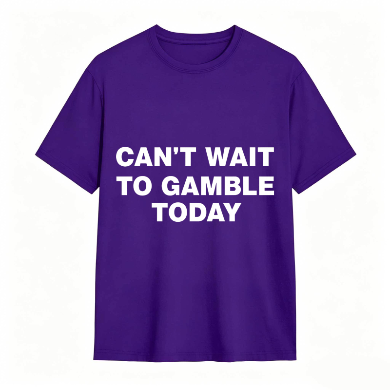 Dorawear™ Can't Wait To Gamble Today Unisex Classic T-shirt