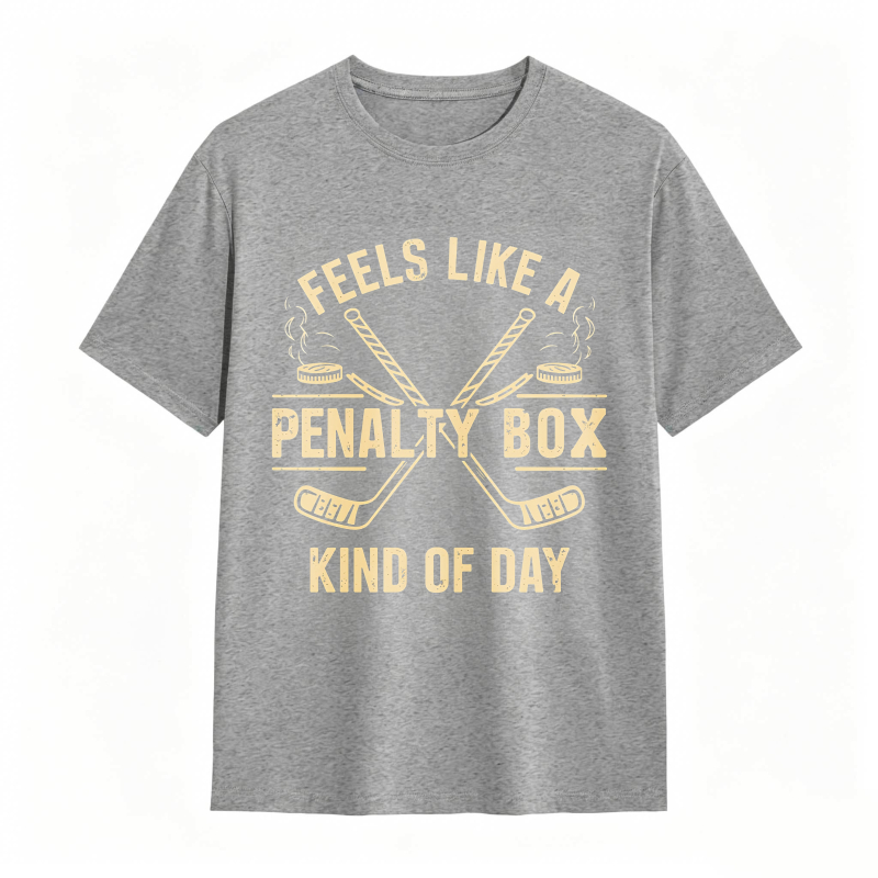 Dorawear™Feels Like A Penalty Box Kind Of Day Hockey Theme Unisex Classic T-shirt