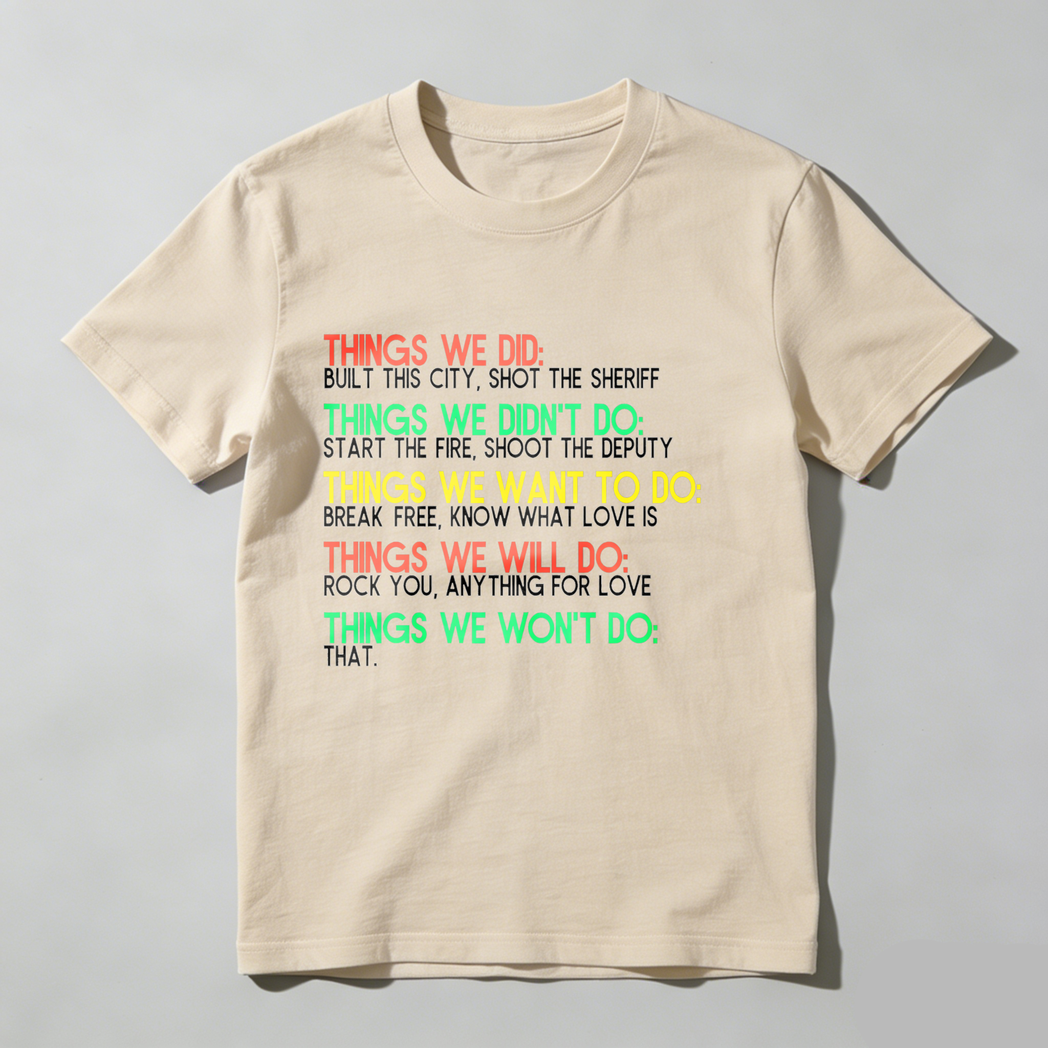Dorawear™ Things We Did Things We Didn't Do Things We Want To Do Things We Will Do Things We Won't Do T Shirt-Dorawear