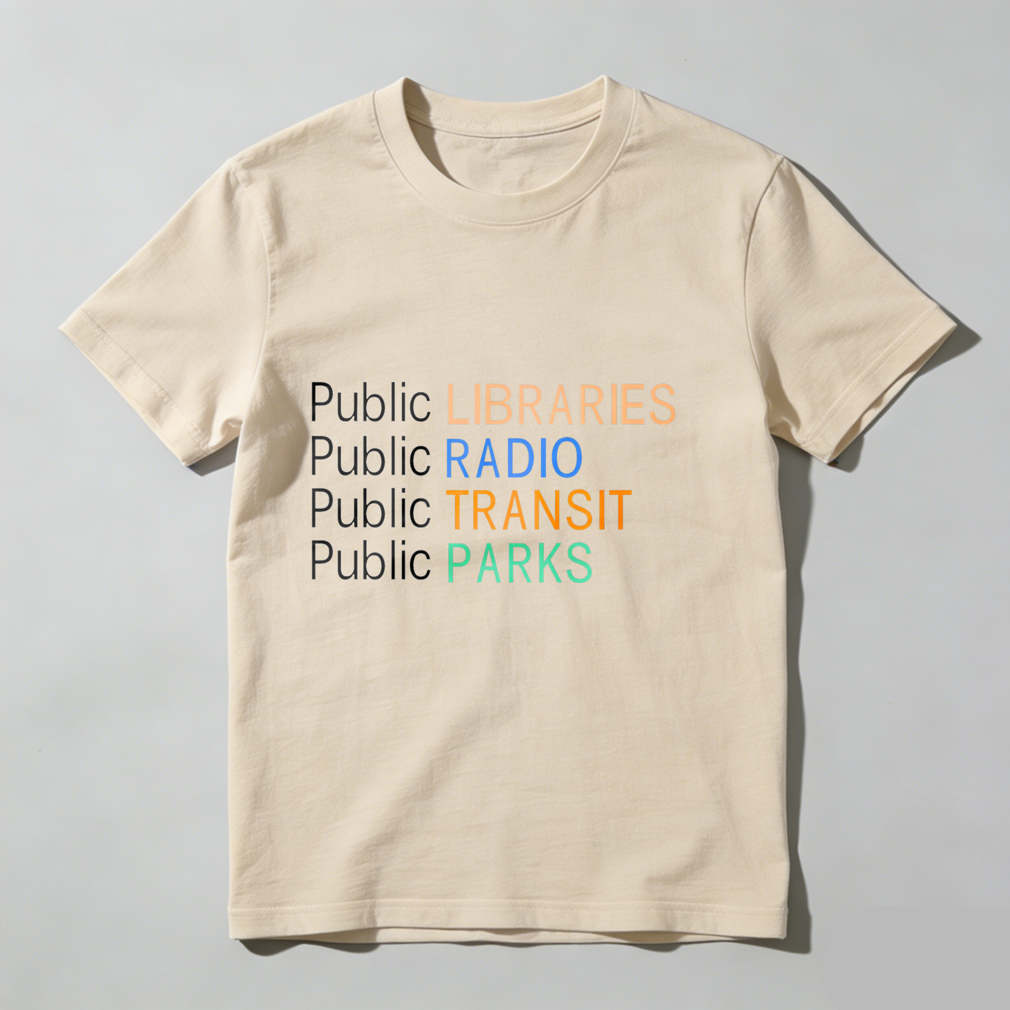 Dorawear™ Public Libraries Public Radio Public Transit Public Parks T Shirt
