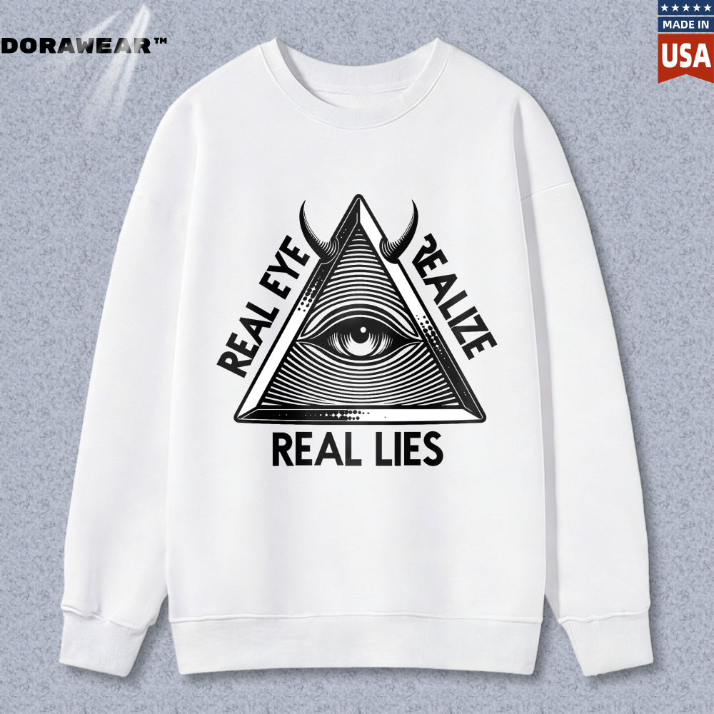 Dorawear™ All Seeing Eye Symbol With Real Eyes Realize Real Lies Text Unisex Classic Sweatshirt(1)