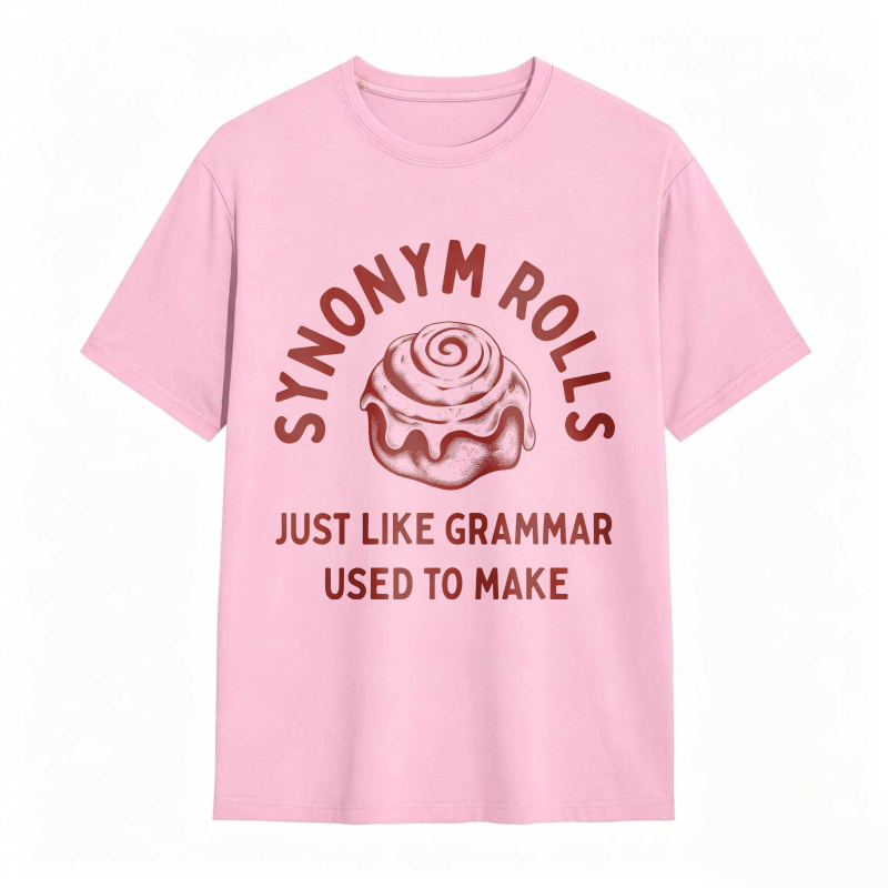 Dorawear™Synonym Rolls Just Like Grammar Used To Make Unisex Classic T-shirt