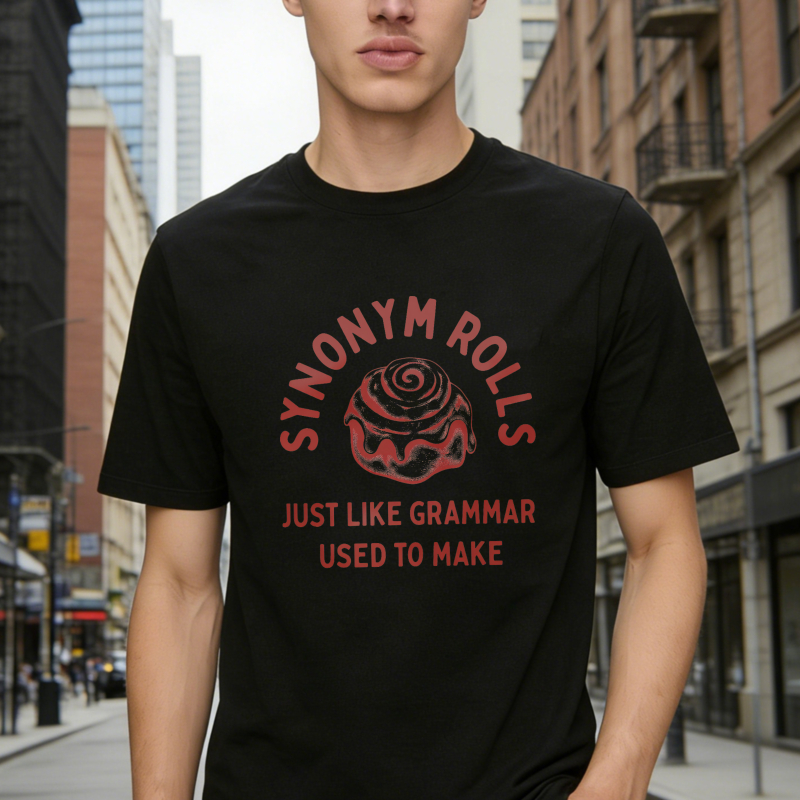 Dorawear™Synonym Rolls Just Like Grammar Used To Make Unisex Classic T-shirt