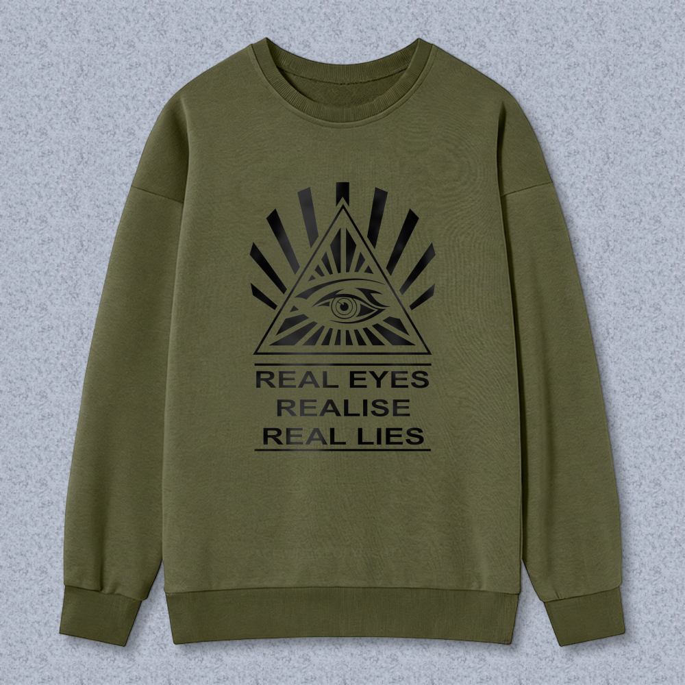 Dorawear™ All Seeing Eye Symbol Real Eyes Realise Real Lies Unisex Classic Sweatshirt