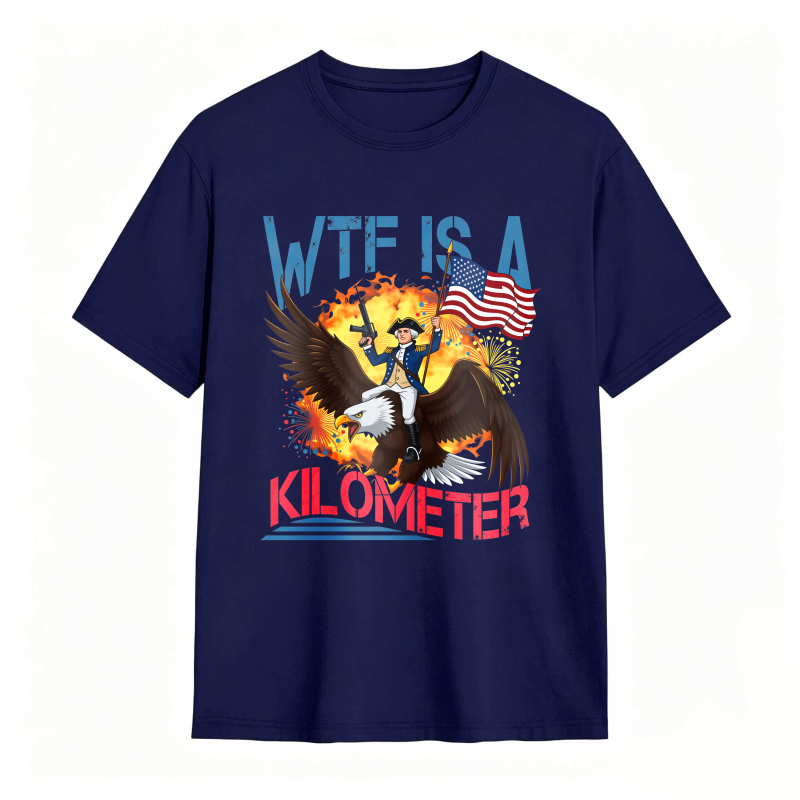 Dorawear™ Wtf Is A Kilometer Eagle And American Flag Design Unisex Classic T-shirt