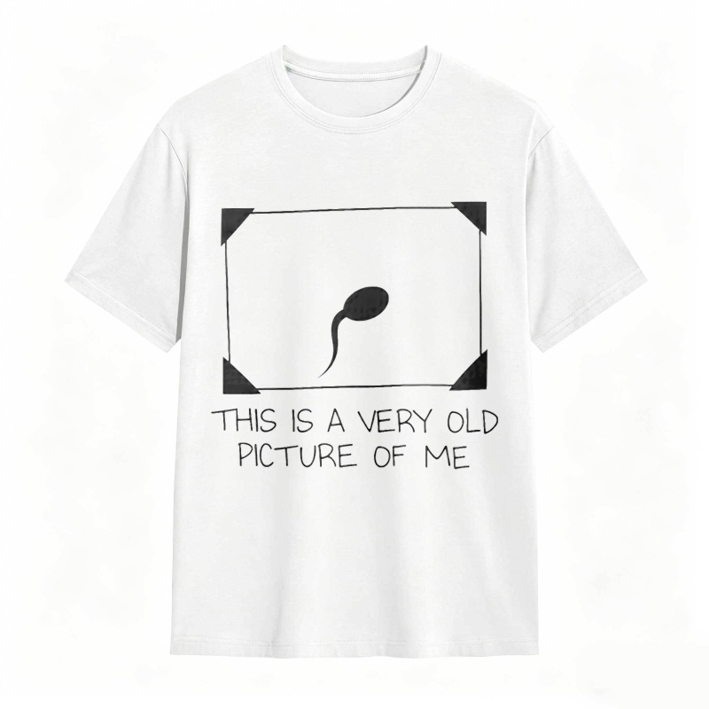Dorawear™ Sperm Cell Design With Text This Is A Very Old Picture Of Me Unisex Classic T-shirt