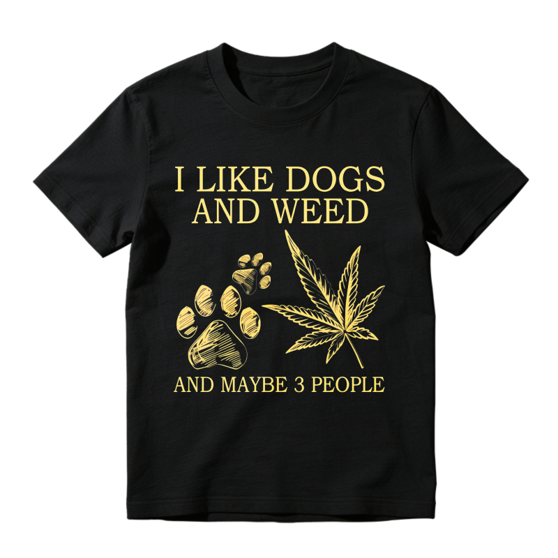 I Like Dogs And Weed And Maybe 3 People Paw Print And Leaf Design Unisex Classic T-shirt