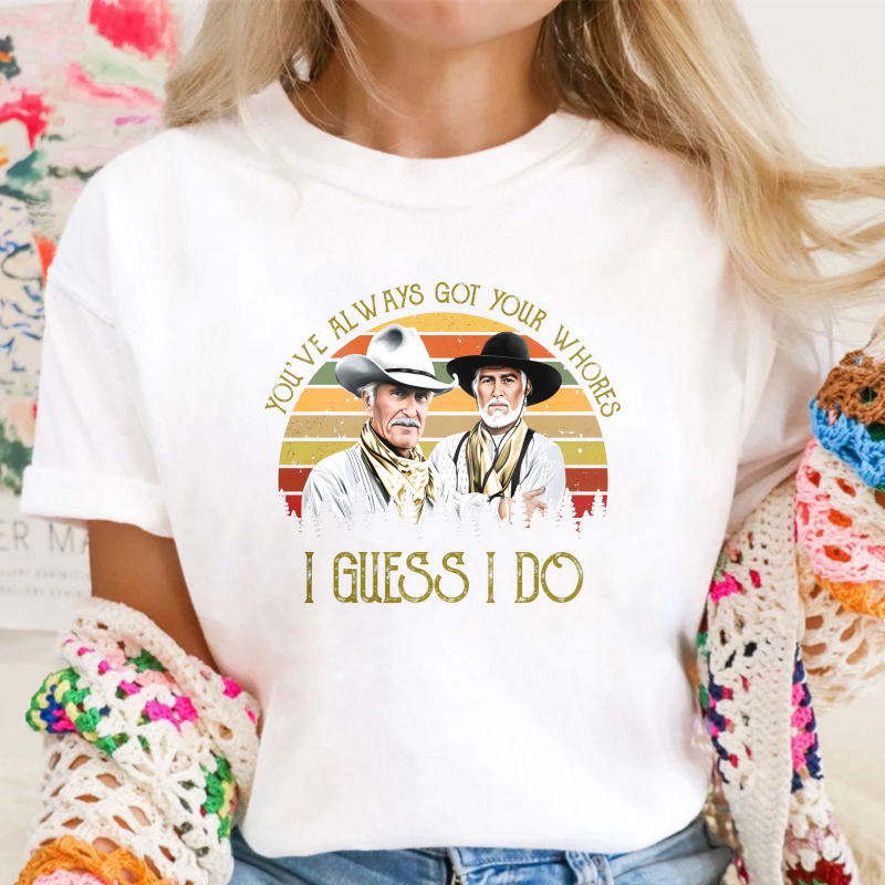 Western Cowboys With Vintage Sunset Design And Text Youve Always Got Your Whores I Guess I Do Unisex Classic T-shirt