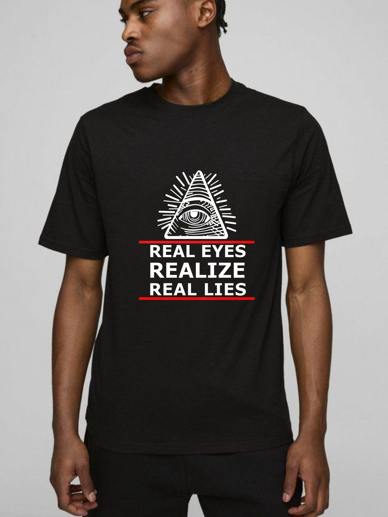 Dorawear™All Seeing Eye Real Eyes Realize Real Lies  T Shirt