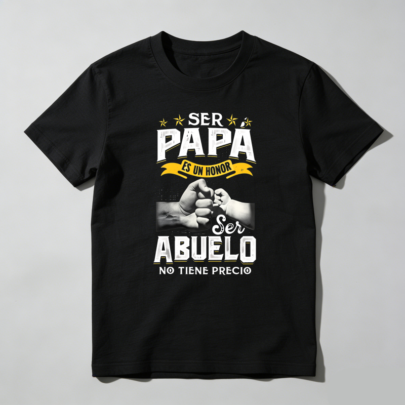 Dorawear™ Funny Grandpa Spanish T-Shirt – “Ser Papa Es Un Honor, Ser Abuelo No Tiene Precio” Gift for Grandfather