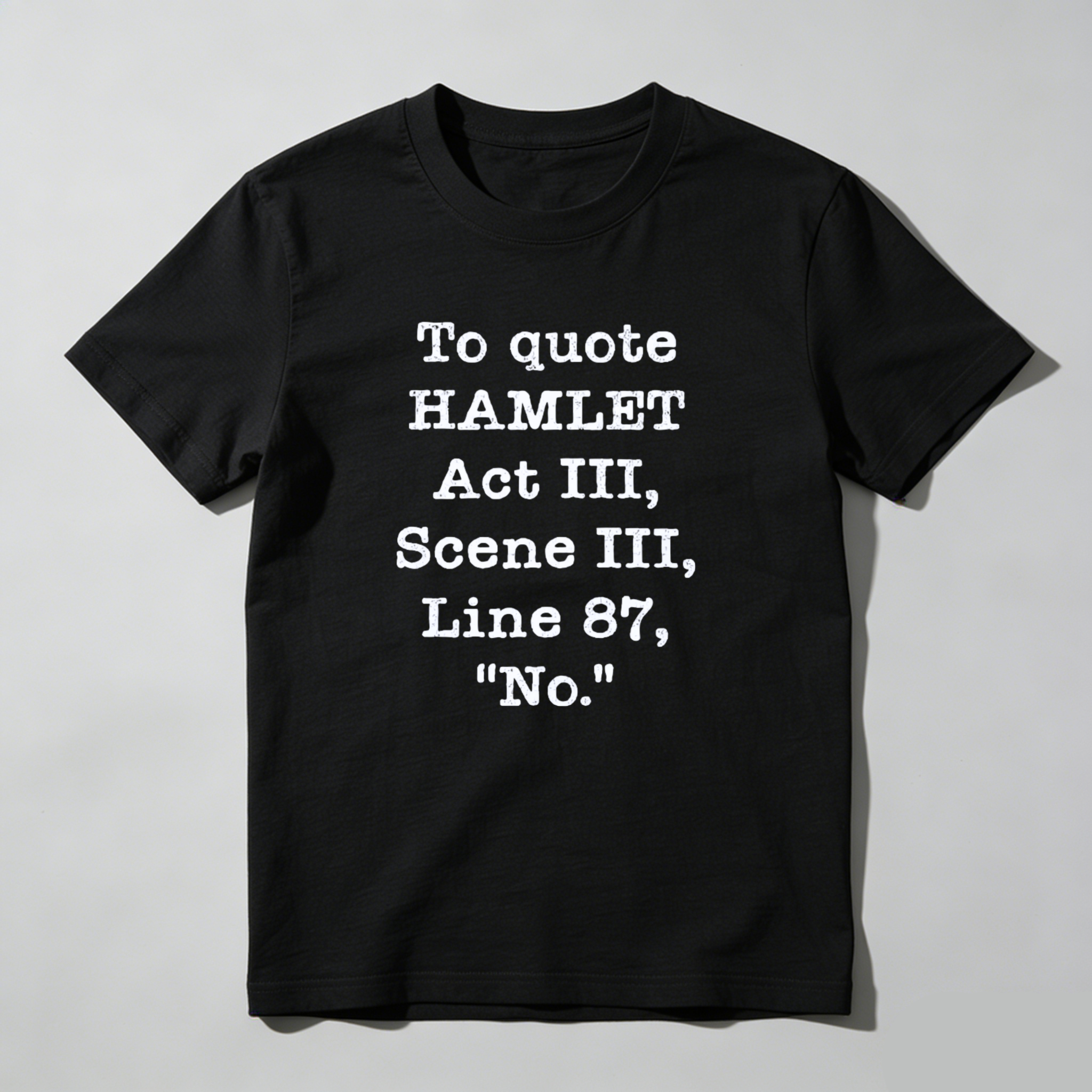 Dorawear To Quote Hamlet Act Iii Scene Iii Line 87 No Pure Cotton Short Sleeve T Shirt