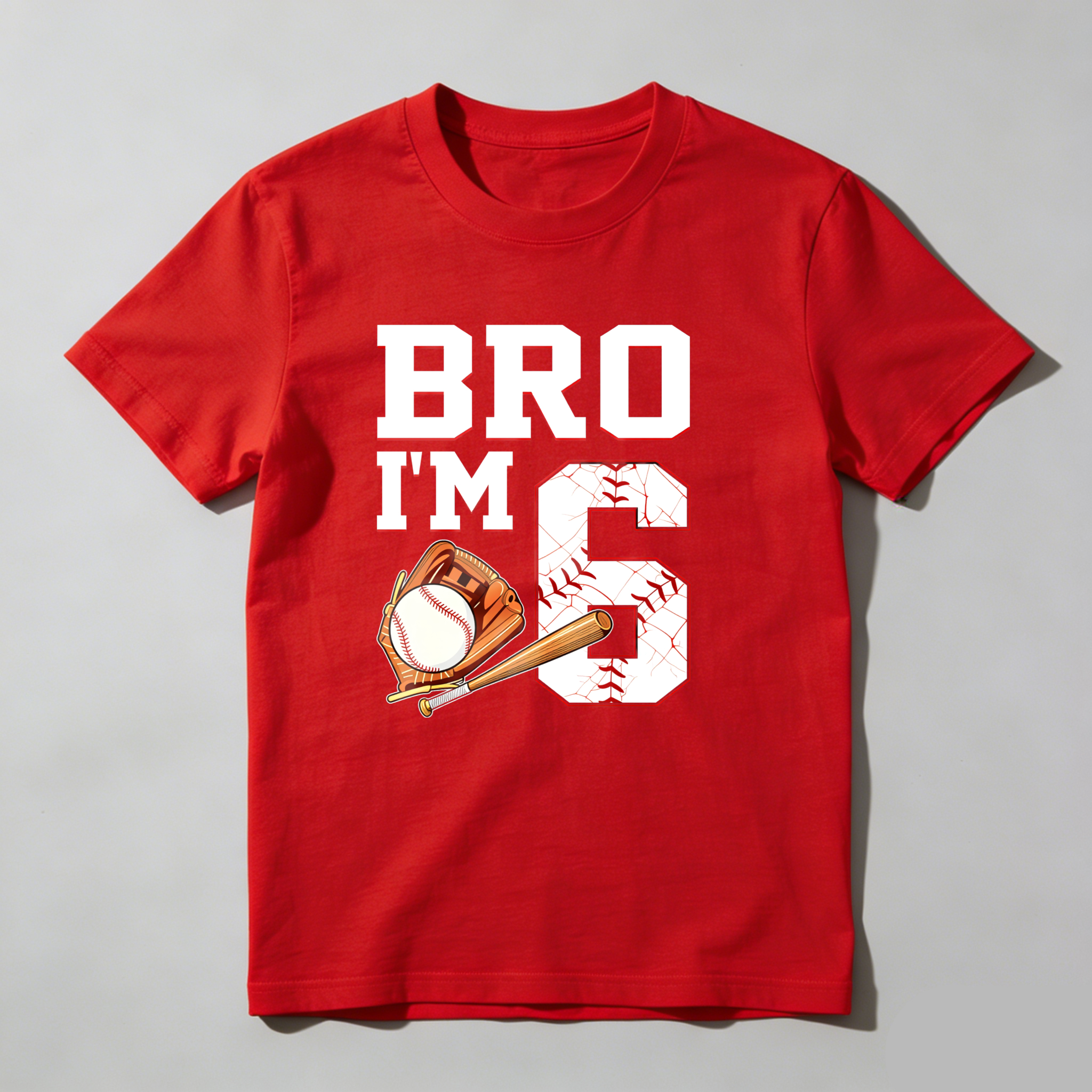 Dorawear™ Bro Im Six Baseball Bat And Glove T Shirt