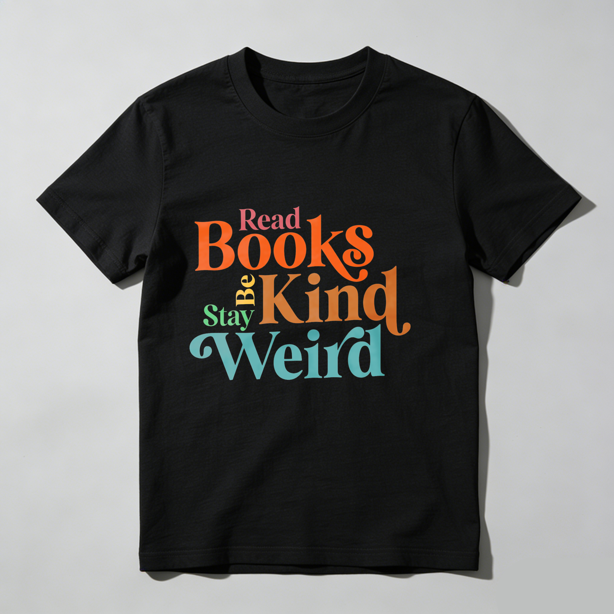 Dorawear™ Read Books Be Kind Stay Weird T Shirt