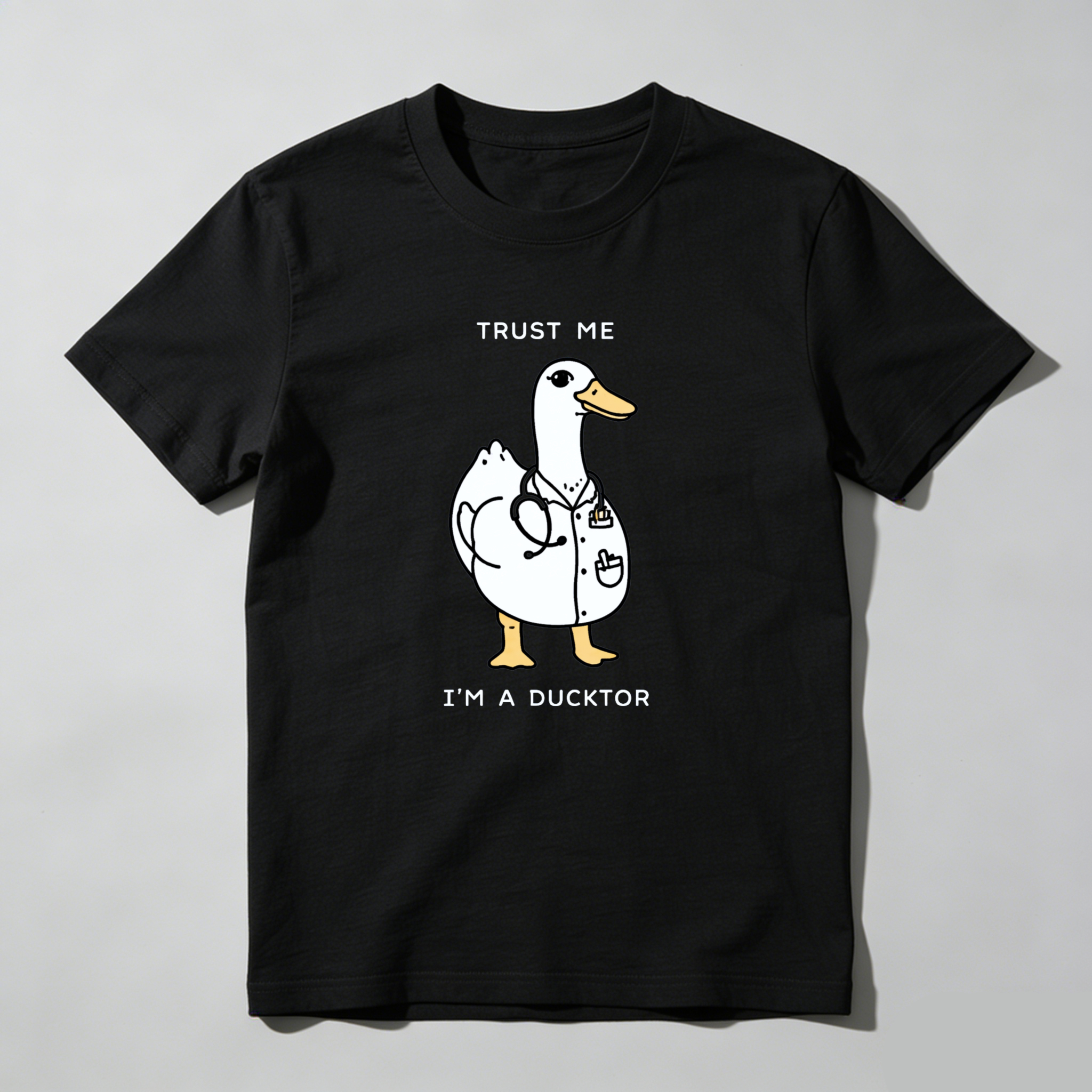 Dorawear Trust Me I M A Ducktor Pure Cotton Short Sleeve T Shirt