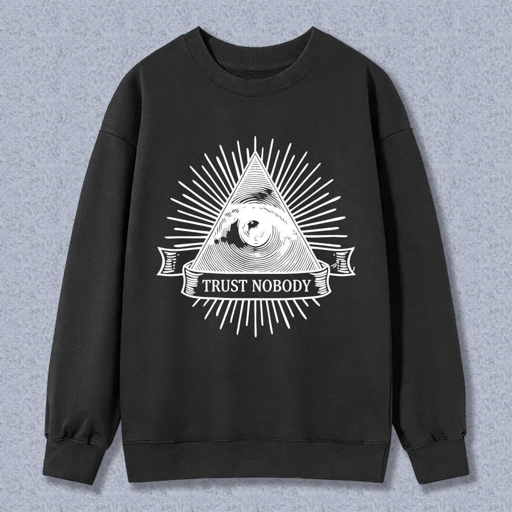 Dorawear™ All Seeing Eye Trust Nobody Symbol Unisex Classic Sweatshirt
