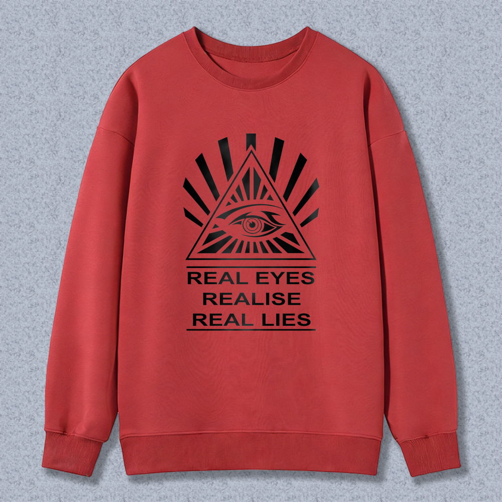 Dorawear™ All Seeing Eye Symbol Real Eyes Realise Real Lies Unisex Classic Sweatshirt