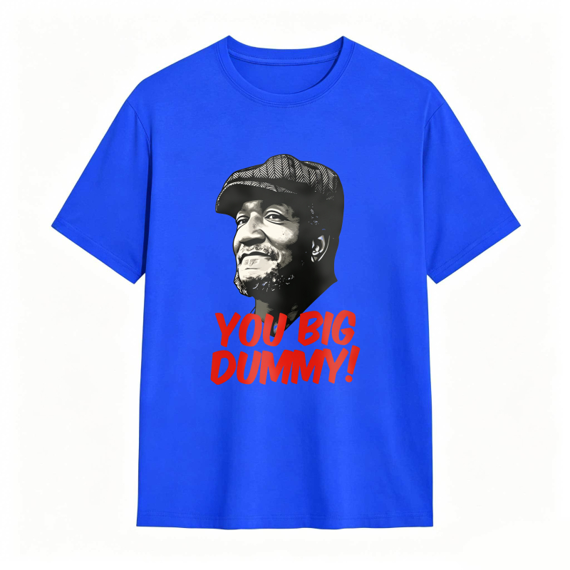 Dorawear™ You Big Dummy Quote With Man Portrait Unisex Classic T-shirt