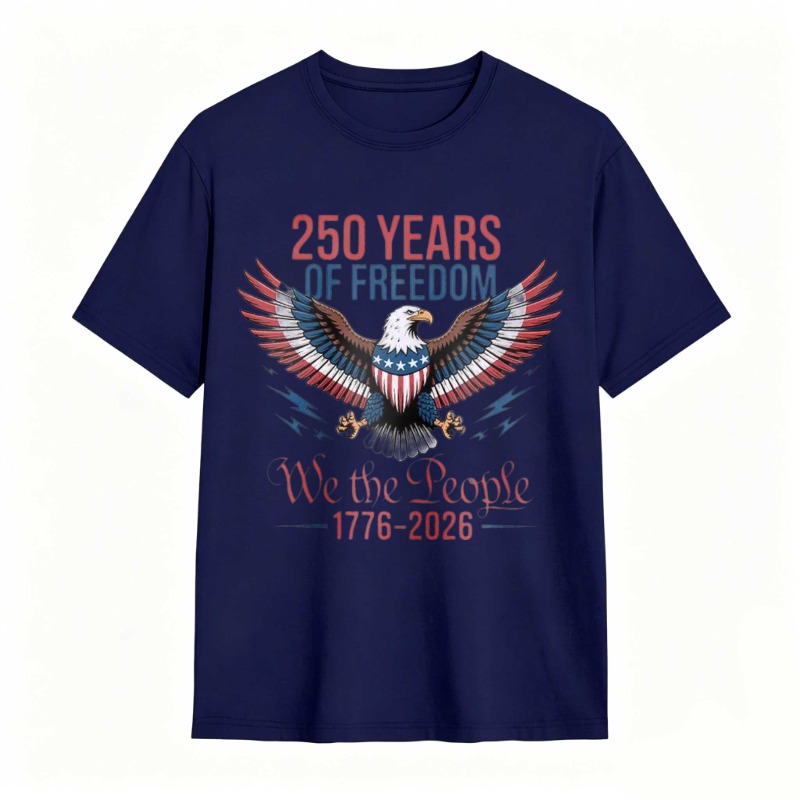 250 Years Of Freedom We The People 1776 2026 Eagle American Flag T-shirt