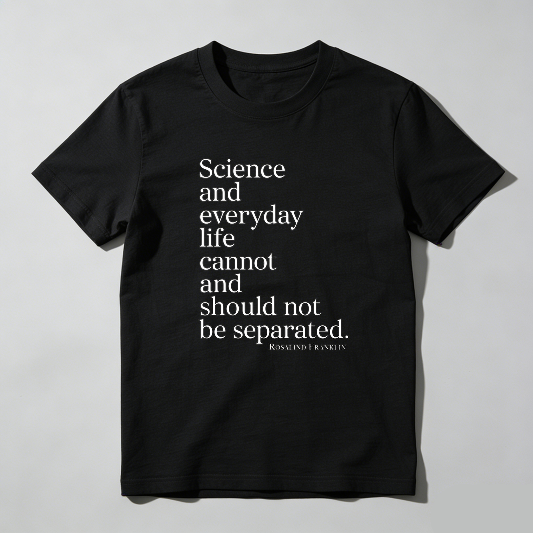 Dorawear Science And Everyday Life Cannot And Should Not Be Separated T Shirt