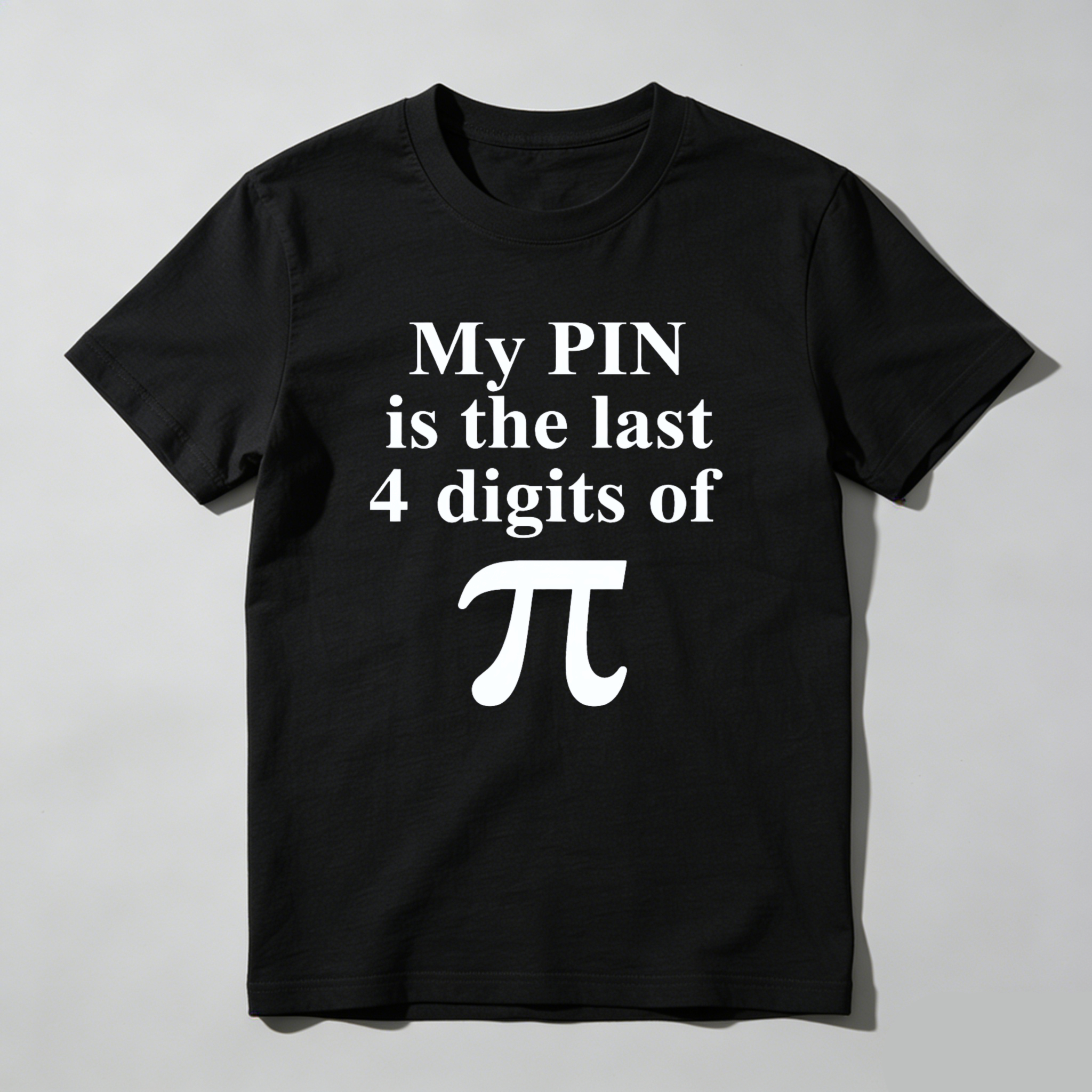 Dorawear My Pin Is The Last 4 Digits Of Pi Pure Cotton Short Sleeve T Shirt