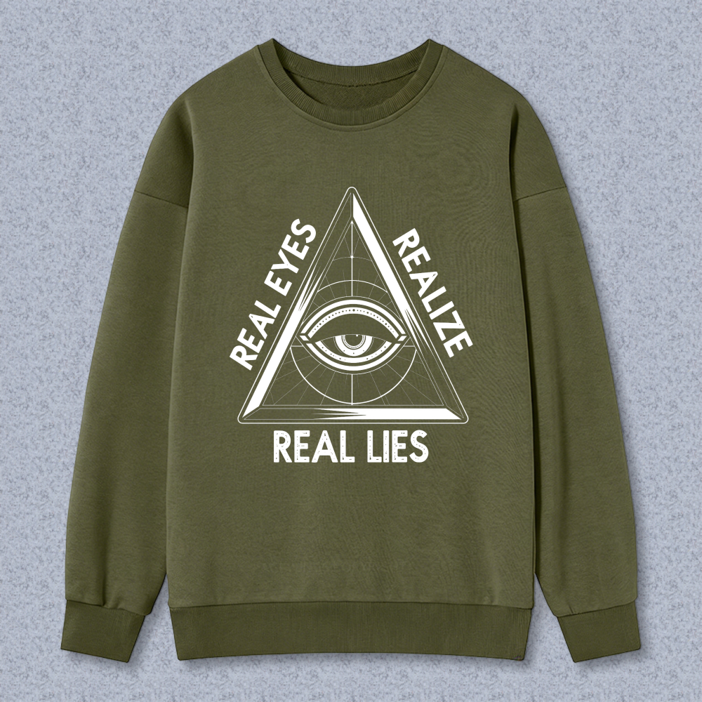 Dorawear™ All Seeing Eye Real Eyes Realize Real Lies Unisex Classic Sweatshirt
