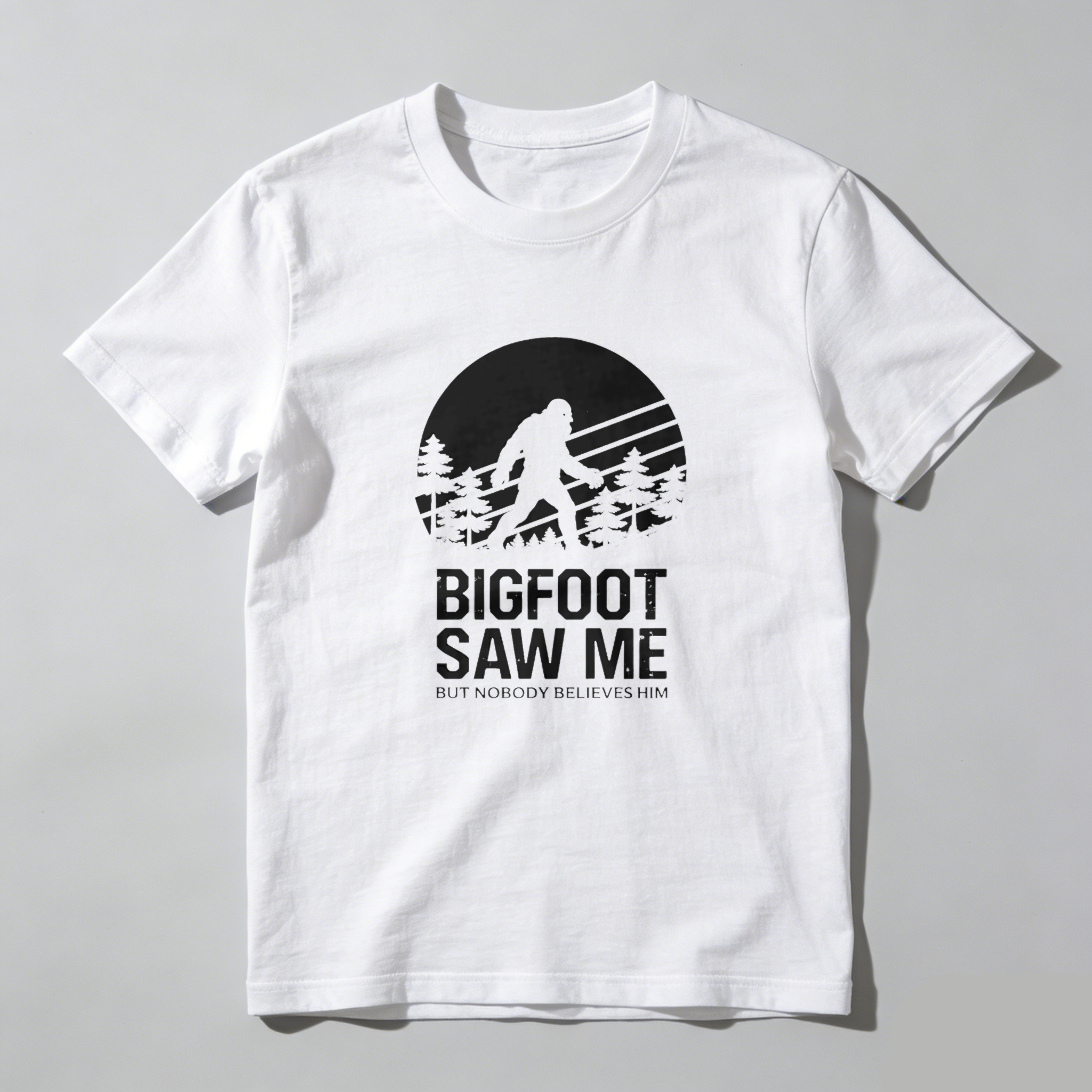 Dorawear Bigfoot Saw Me But Nobody Believes Him Pure Cotton Short Sleeve T Shirt