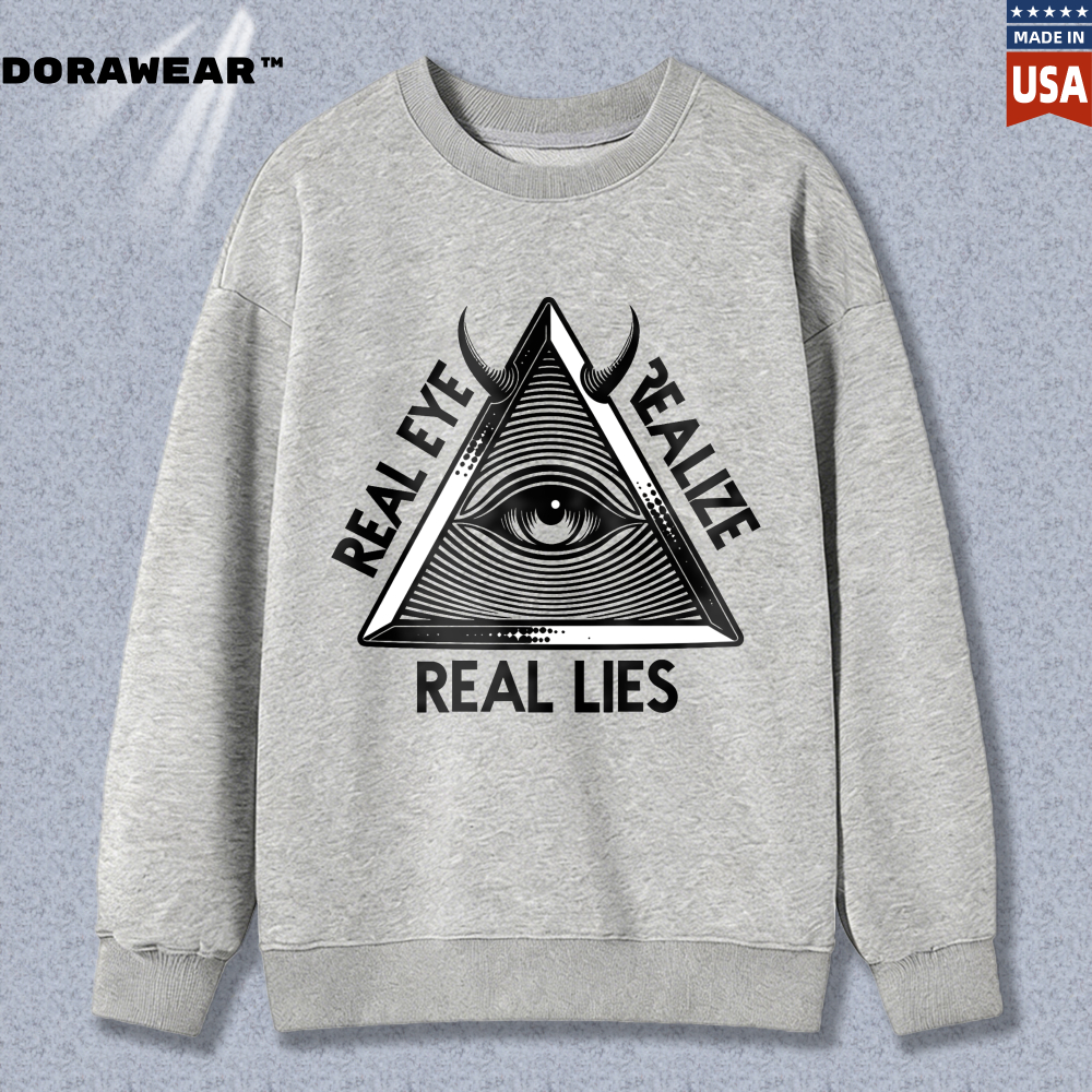 Dorawear™ All Seeing Eye Symbol With Real Eyes Realize Real Lies Text Unisex Classic Sweatshirt(1)