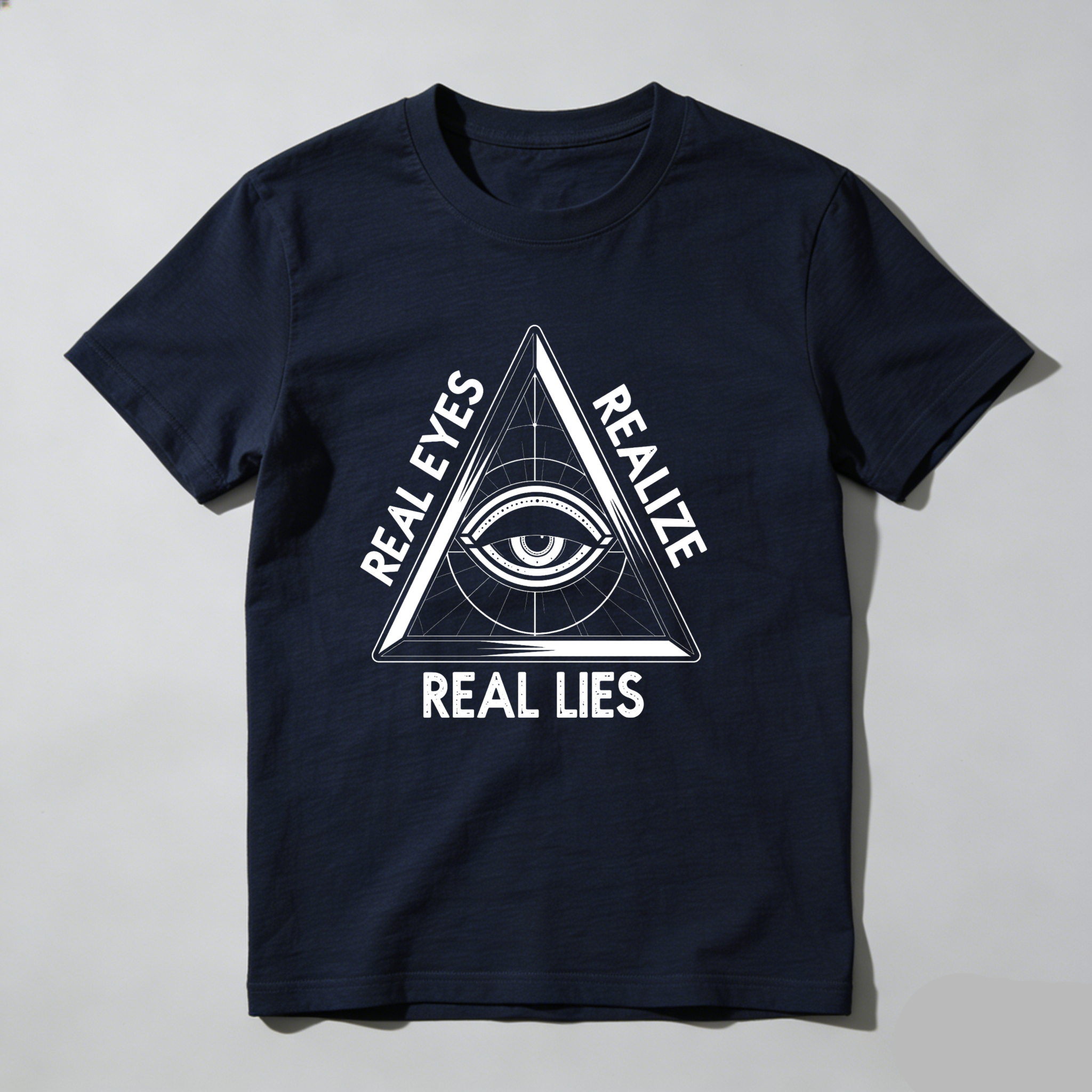 Dorawear™Real Eyes Realize Real Lies  T Shirt