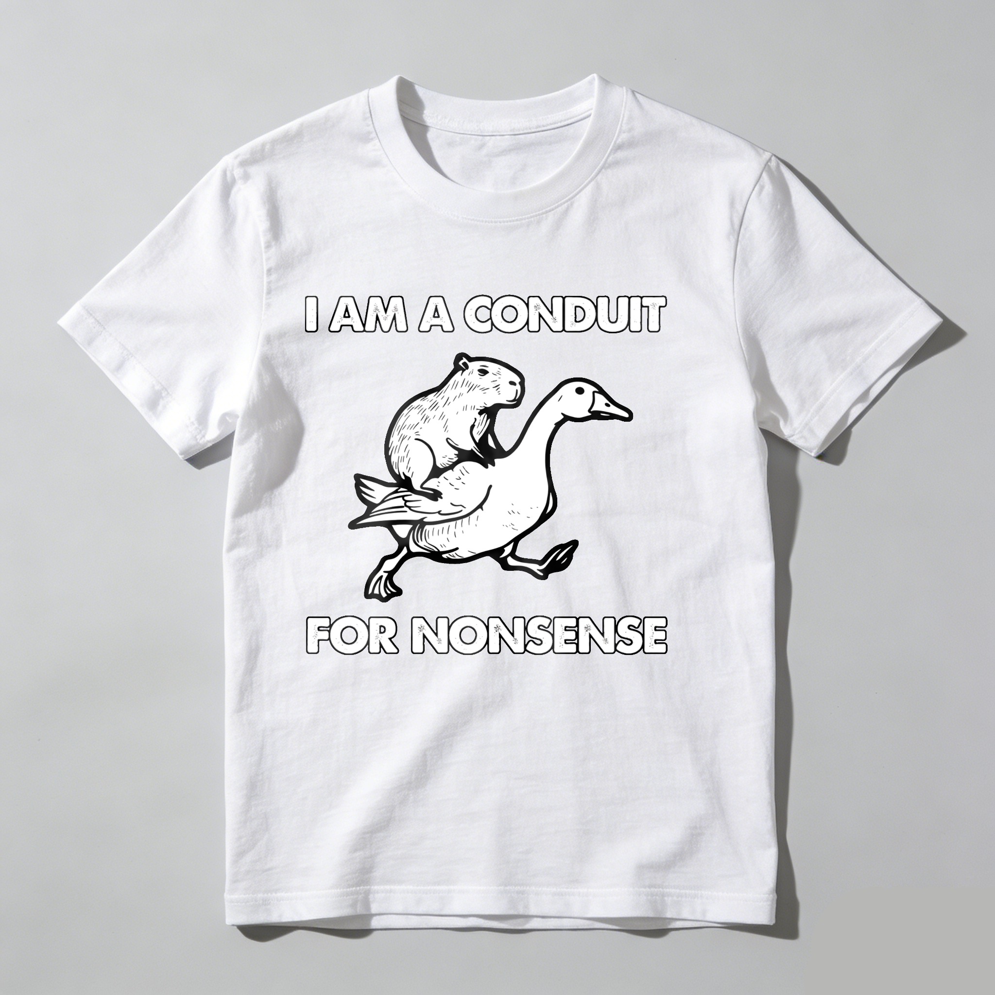 Dorawear™ I Am A Conduit For Nonsense T Shirt