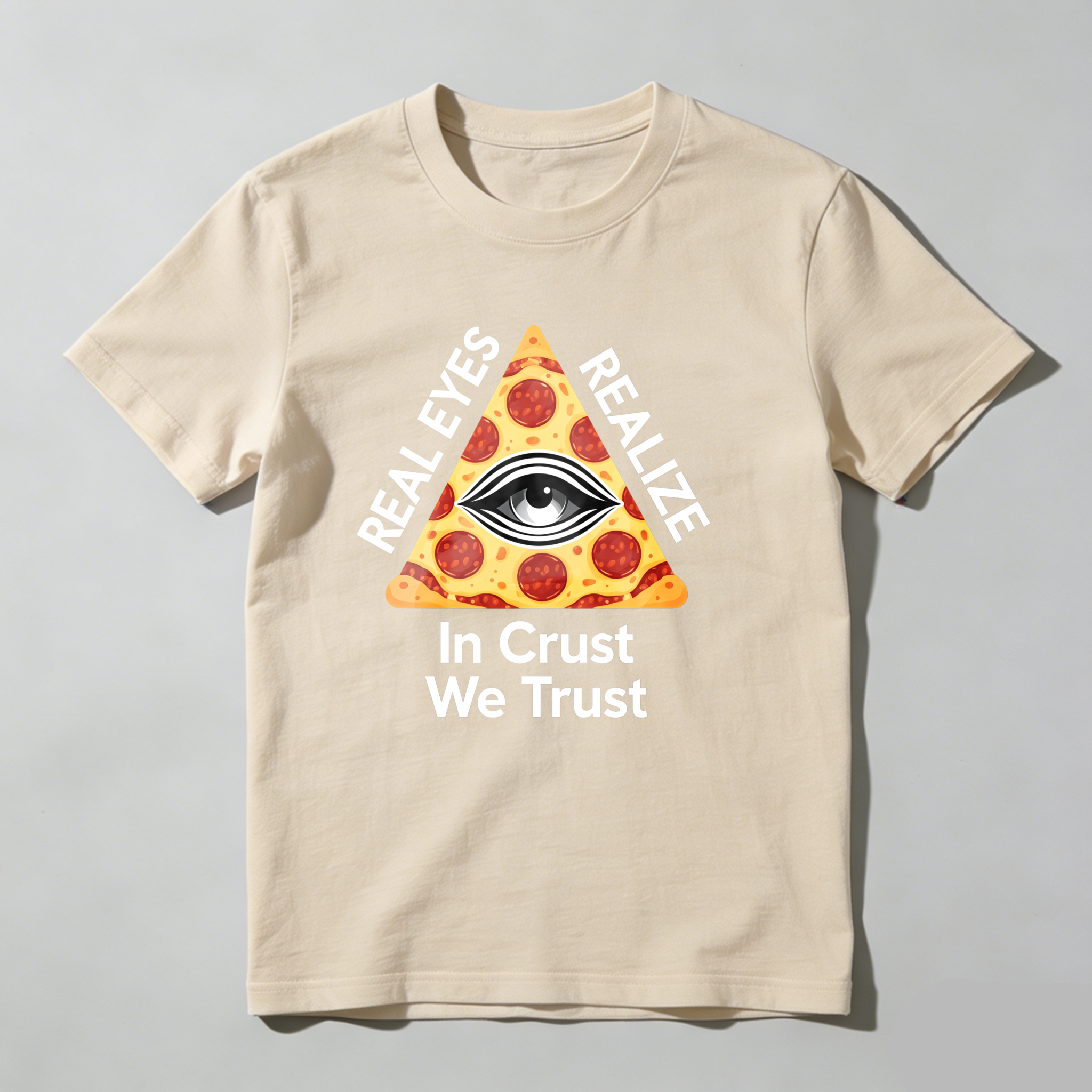 Dorawear™Real Eyes Realize In Crust We Trust  T Shirt