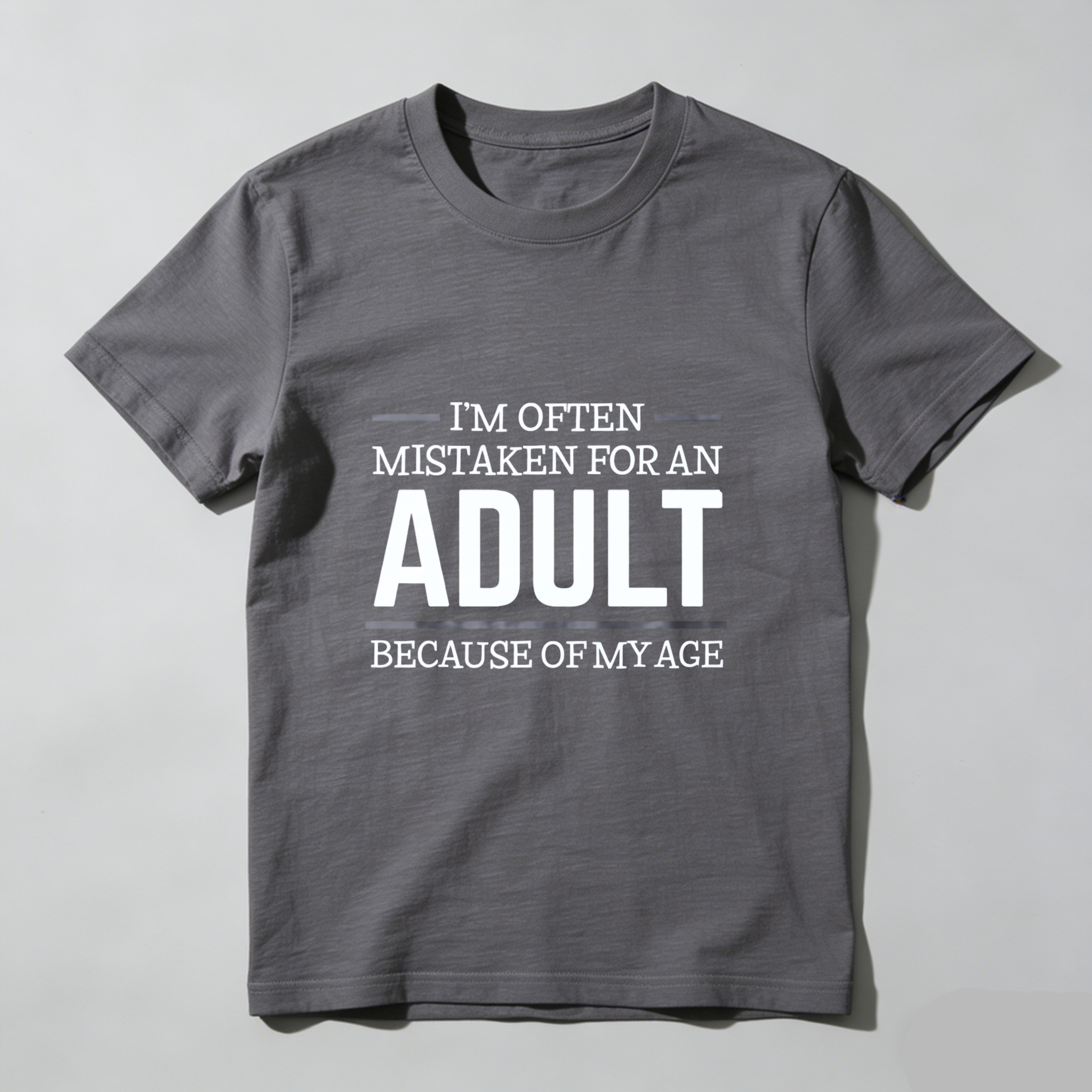 Dorawear I Am Often Mistaken For An Adult Because Of My Age Pure Cotton Short Sleeve T Shirt