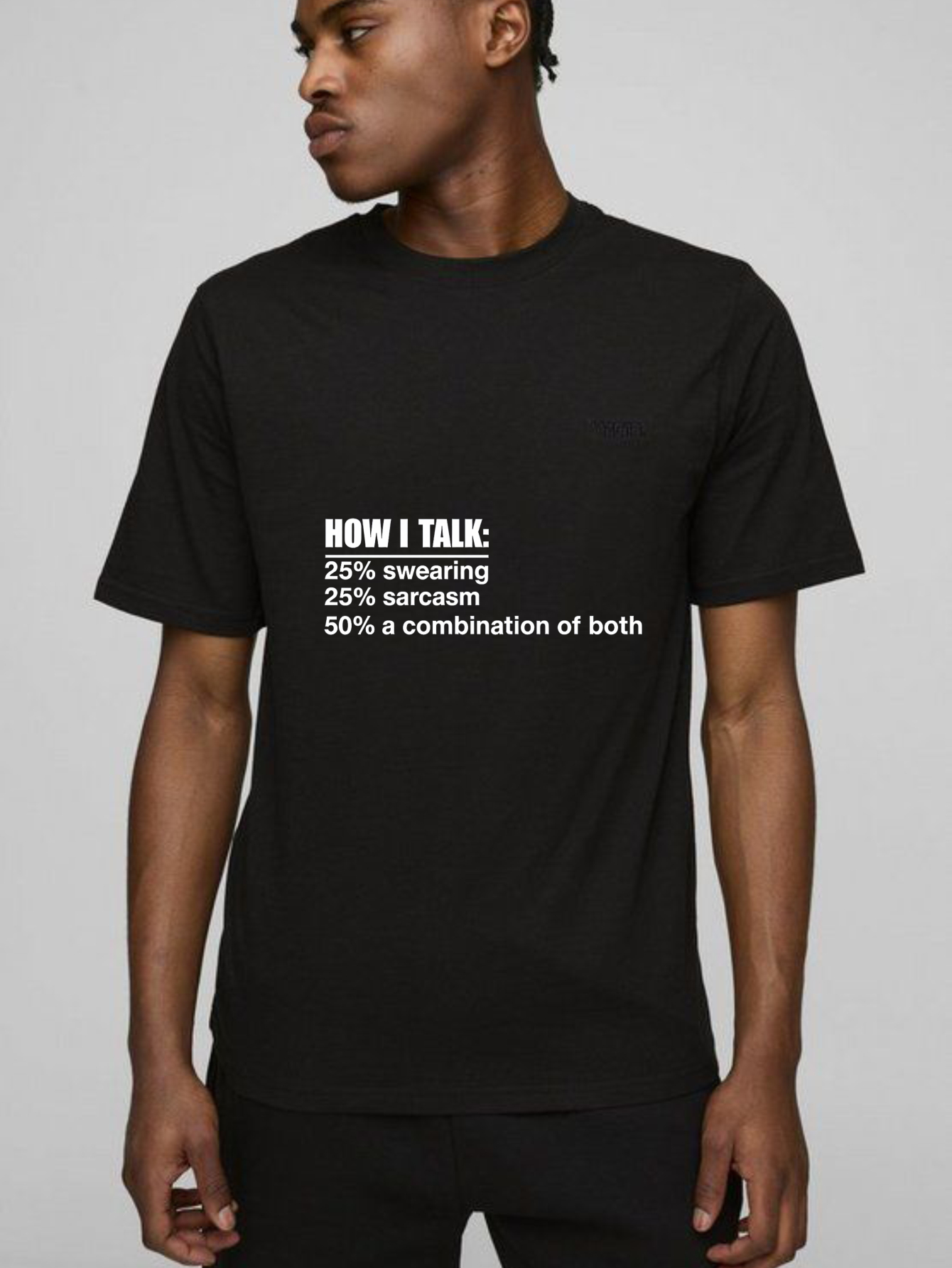 Dorawear How I Talk Swearing Sarcasm Combination T Shirt