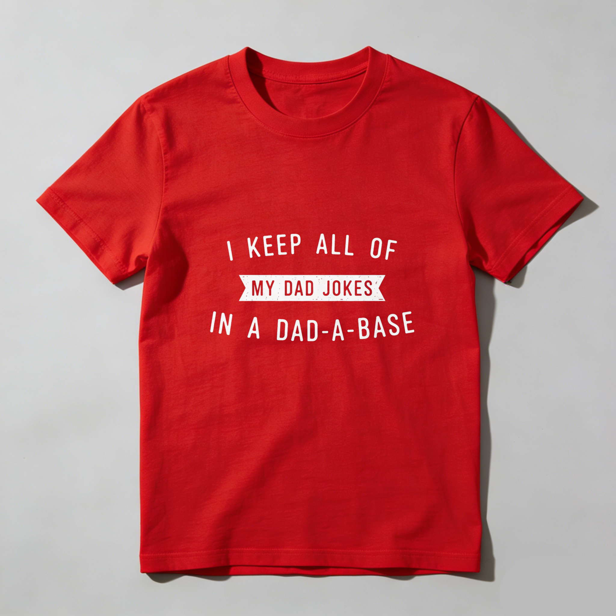 Dorawear™ I Keep All Of My Dad Jokes In A Dad A Base Pure Cotton Short Sleeve T Shirt-Dorawear