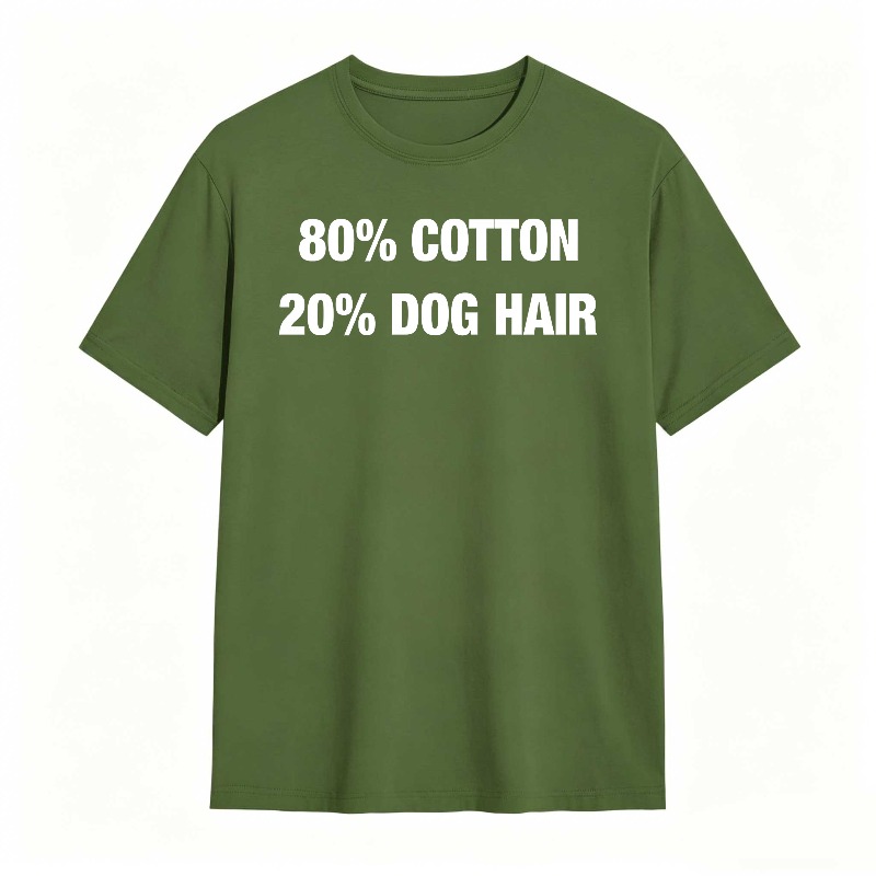 Dorawear™80 Cotton 20 Dog Hair T-Shirt  100% cotton