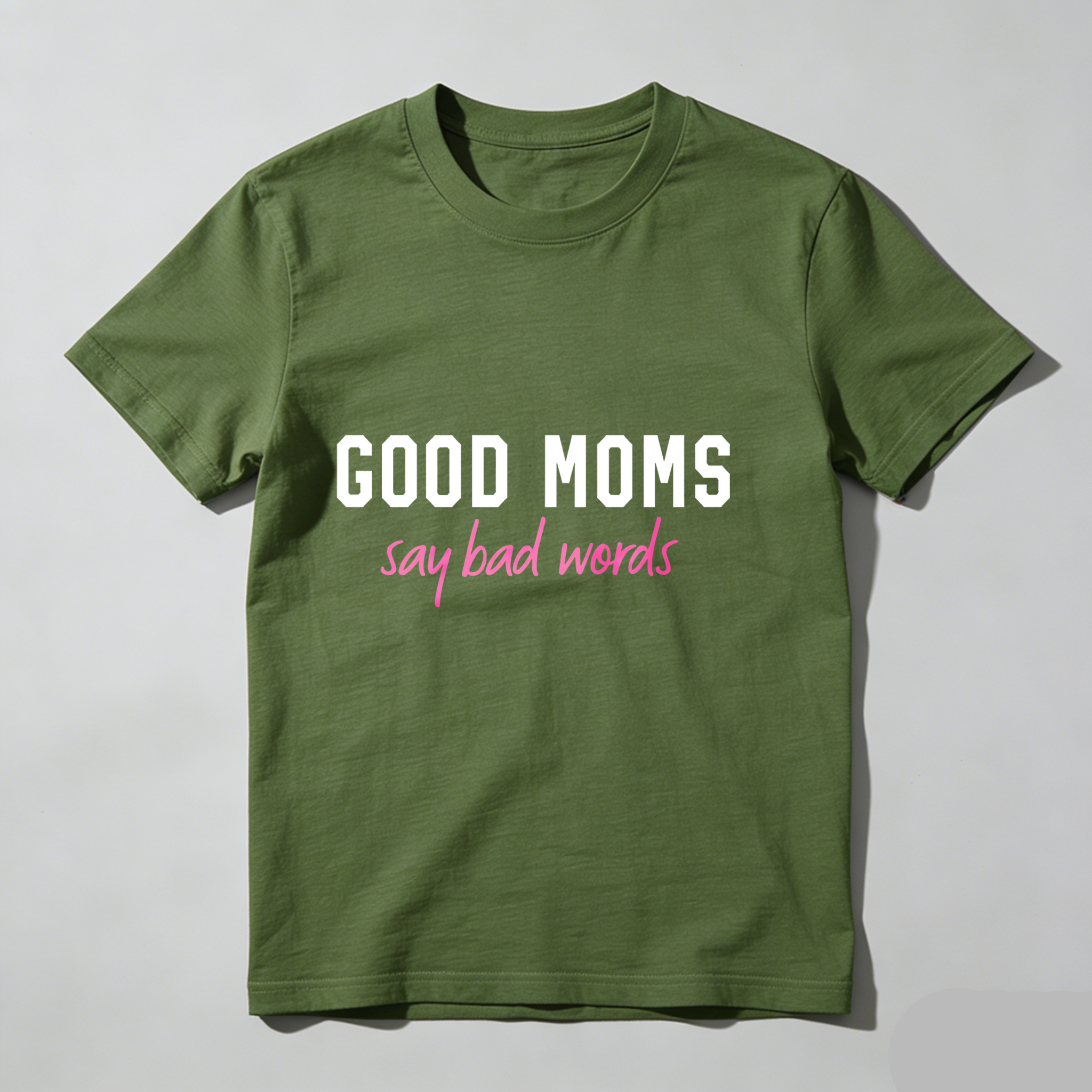Dorawear™Good Moms Say Bad Words T Shirt
