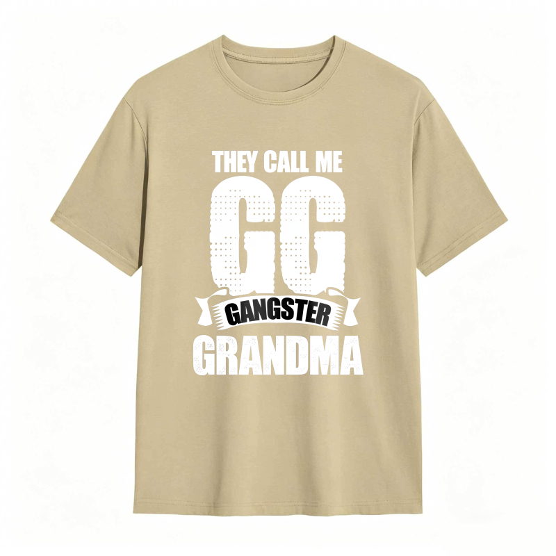 They Call Me GG Gangster Grandma Funny Graphic Tee