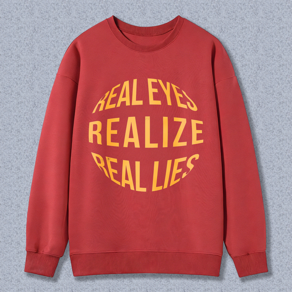 Dorawear™ Real Eyes Realize Real Lies Unisex Classic Sweatshirt(1)
